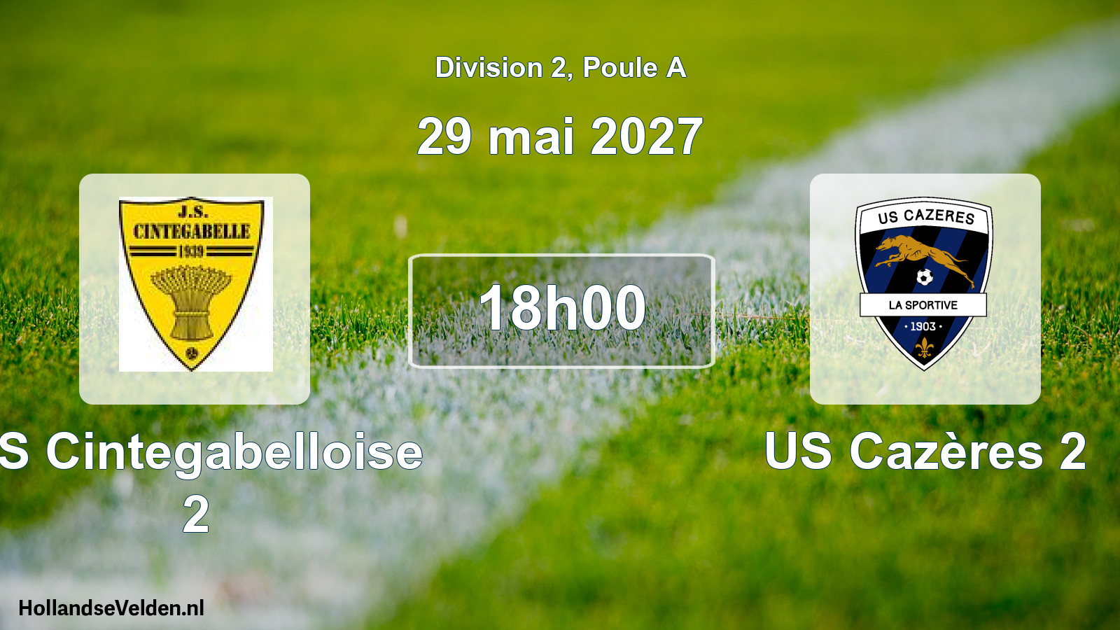 Scheduled Match: JS Cintegabelloise 2 - US Cazères 2 (29 May 2027)