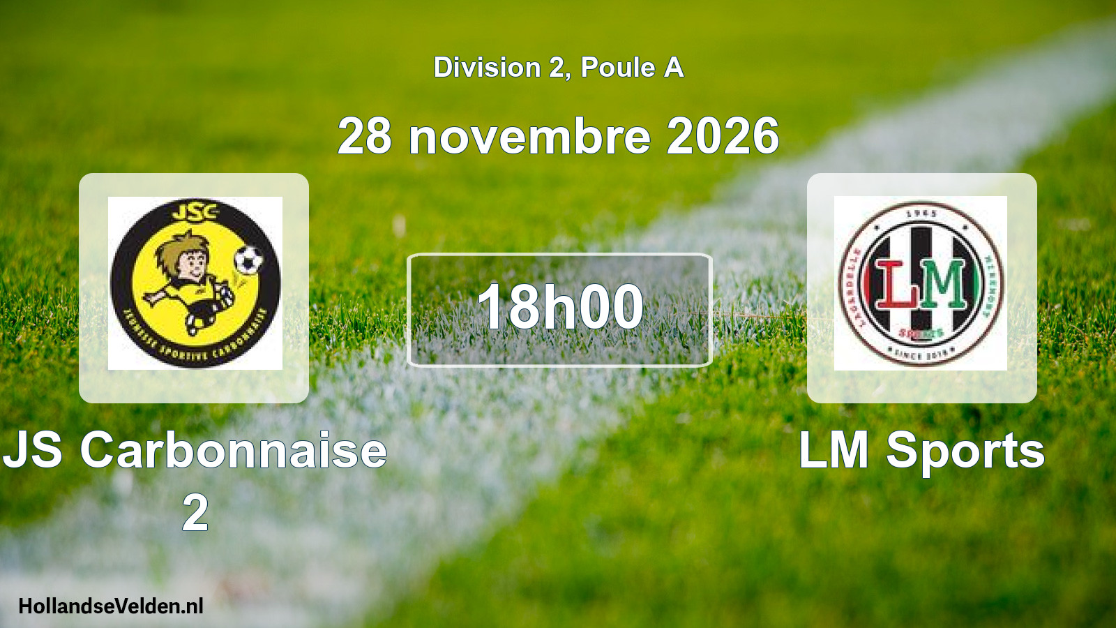 Match programmé: JS Carbonnaise 2 - LM Sports (28 novembre 2026)