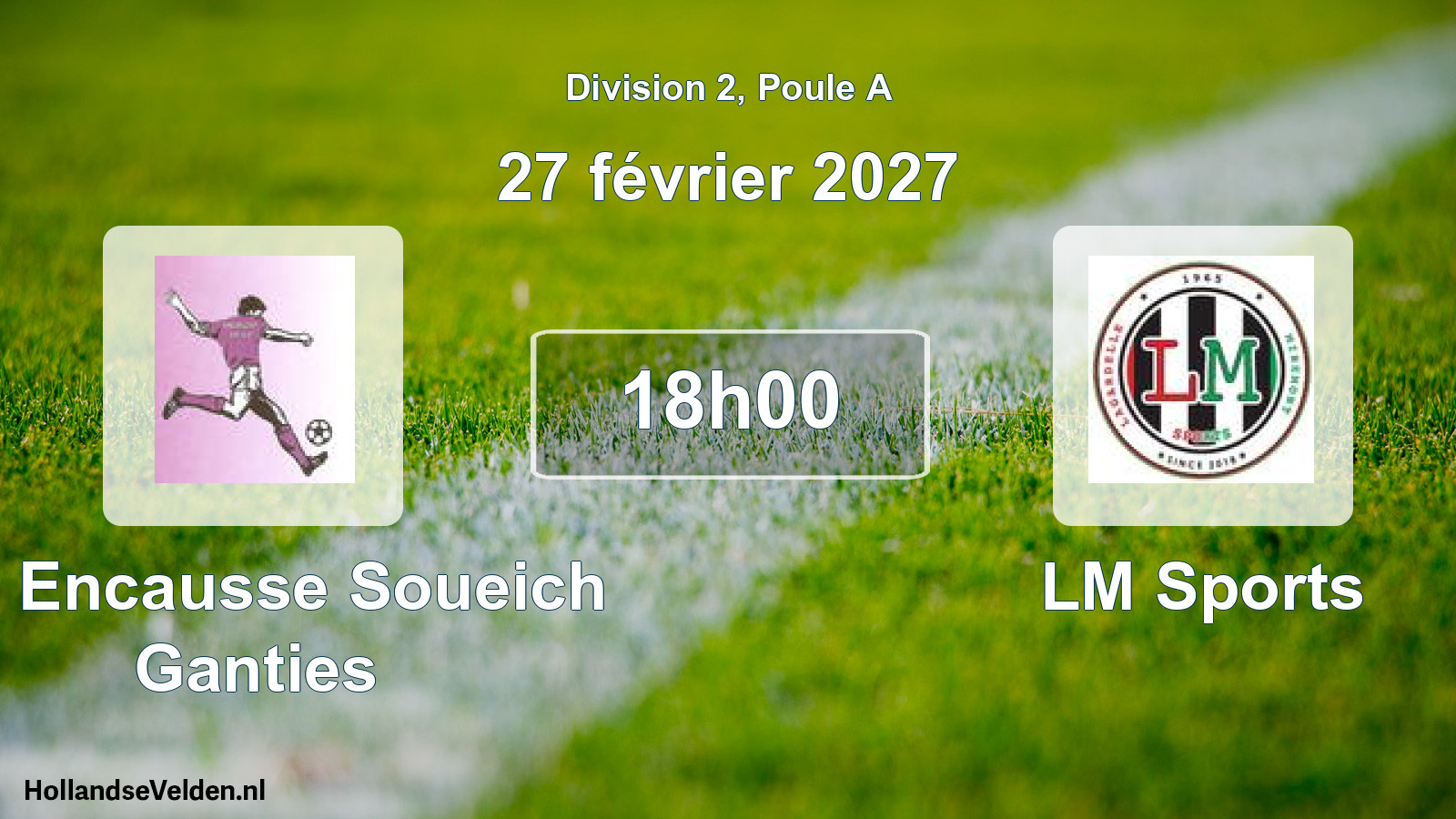 Scheduled Match: US Encausse Soueich Ganties - LM Sports (27 February 2027)