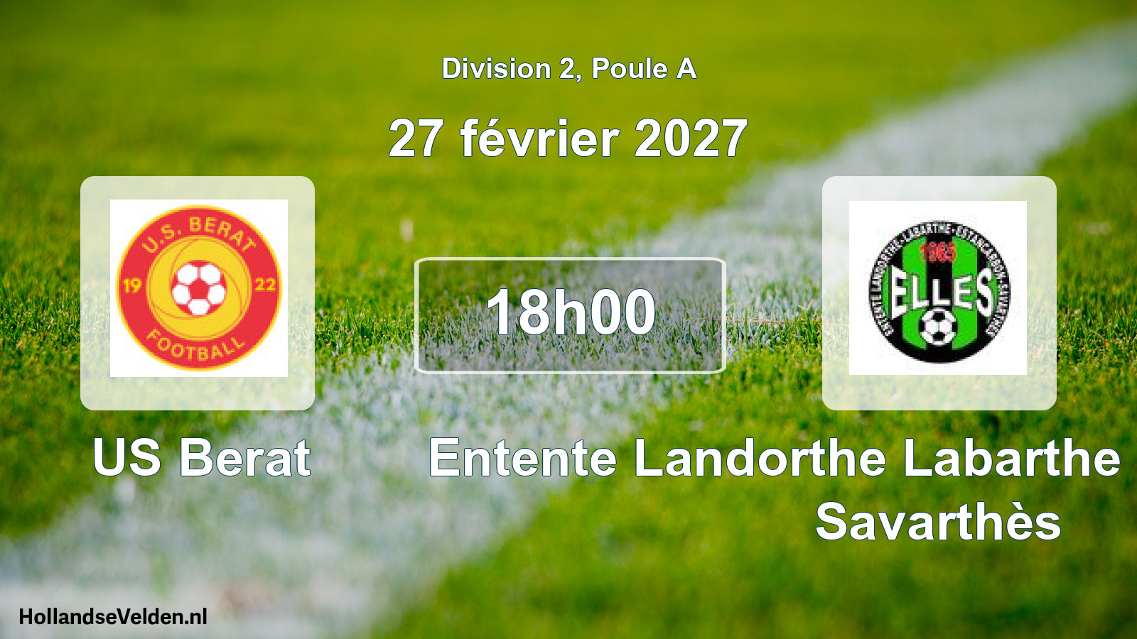 Scheduled Match: US Berat - Entente Landorthe Labarthe Estancarbon Savarthès (27 February 2027)