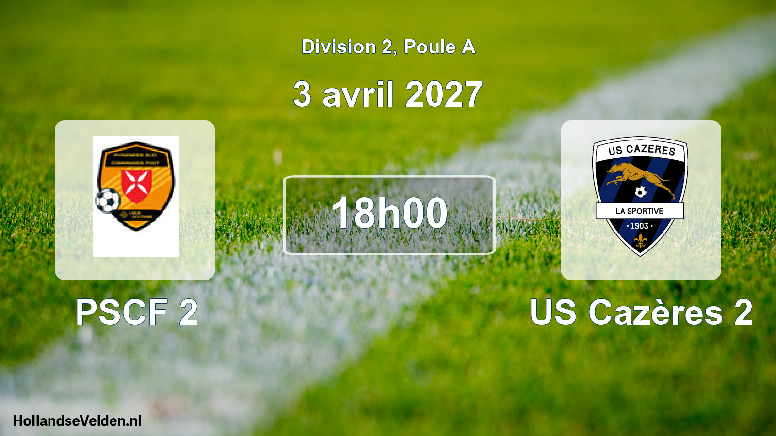 Scheduled Match: PSCF 2 - US Cazères 2 (3 April 2027)