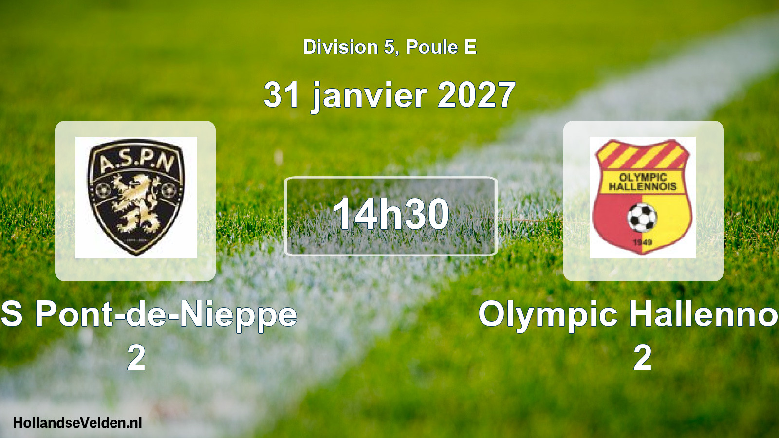 Geplande wedstrijd: AS Pont-de-Nieppe 2 - Olympic Hallennois 2 (31 januari 2027)