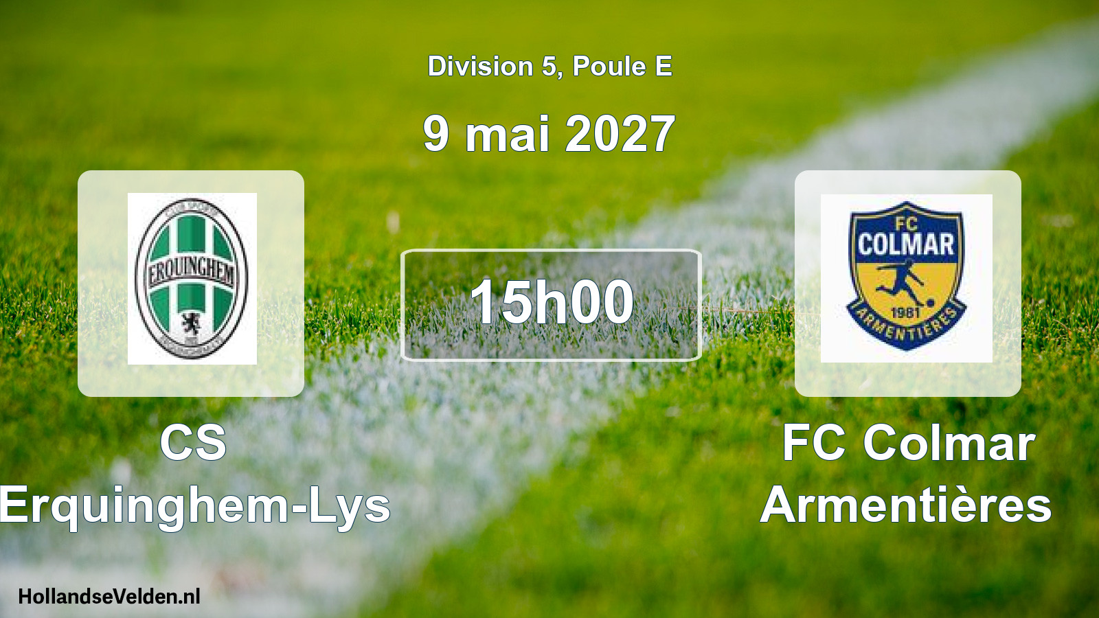 Geplande wedstrijd: CS Erquinghem-Lys - FC Colmar Armentières (9 mei 2027)