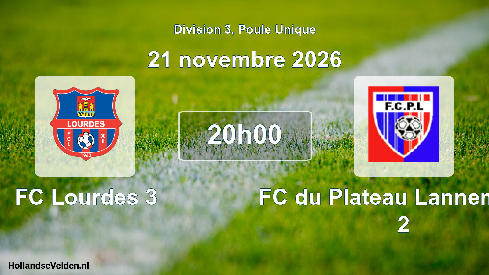 Match programmé: FC Lourdes 3 - FC du Plateau Lannemezan 2 (21 novembre 2026)