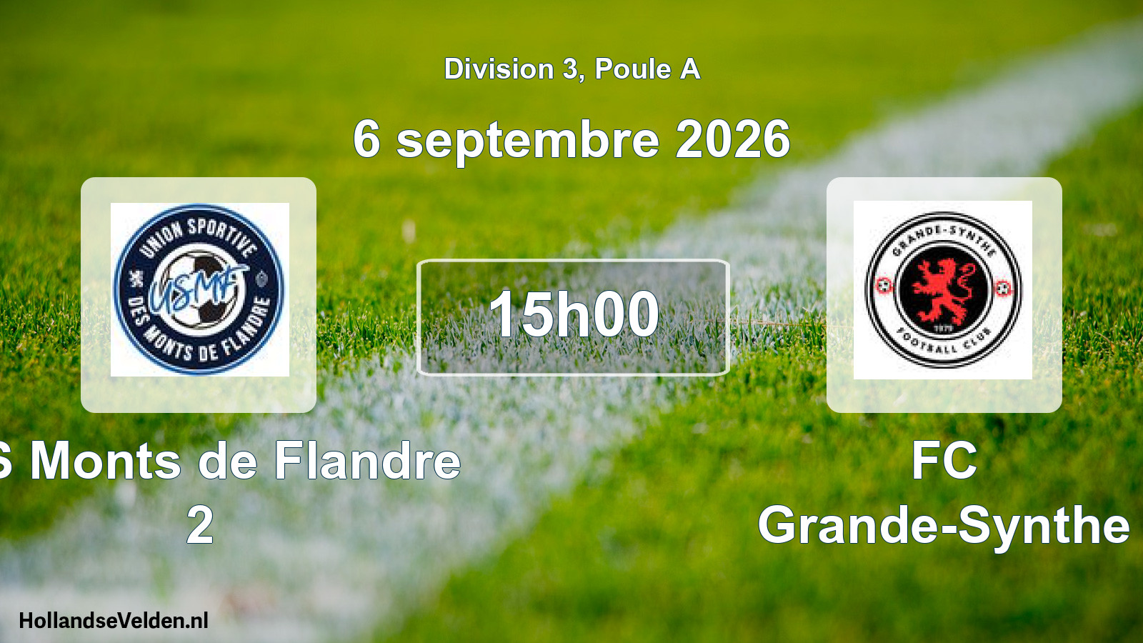 Scheduled Match: US Monts de Flandre 2 - FC Grande-Synthe (6 September 2026)