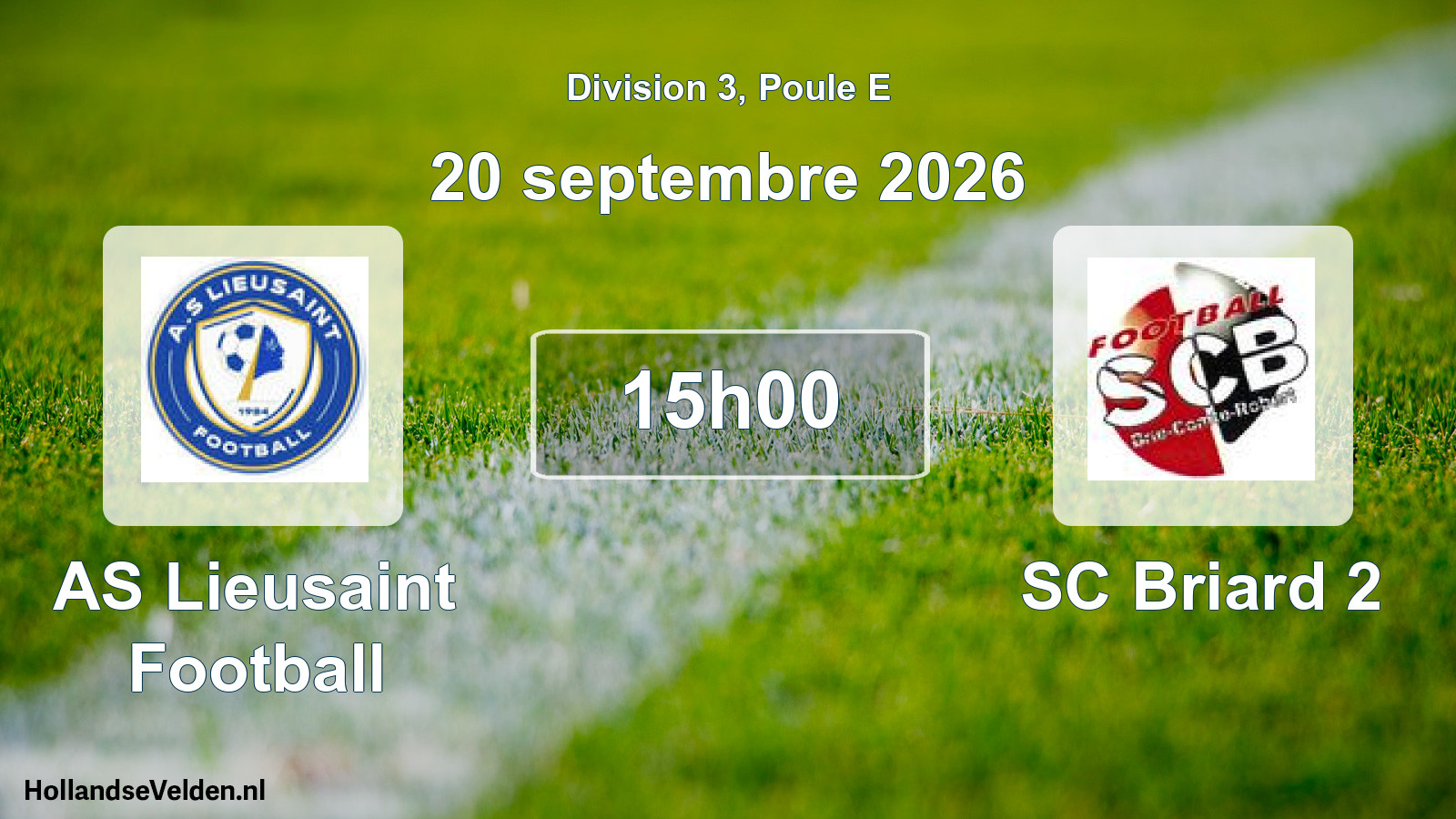Scheduled Match: AS Lieusaint Football - SC Briard 2 (20 September 2026)