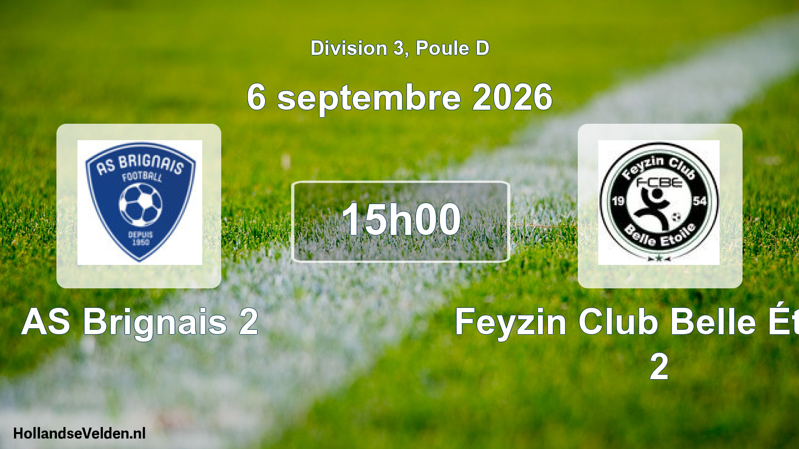 Scheduled Match: AS Brignais 2 - Feyzin Club Belle Étoile 2 (6 September 2026)