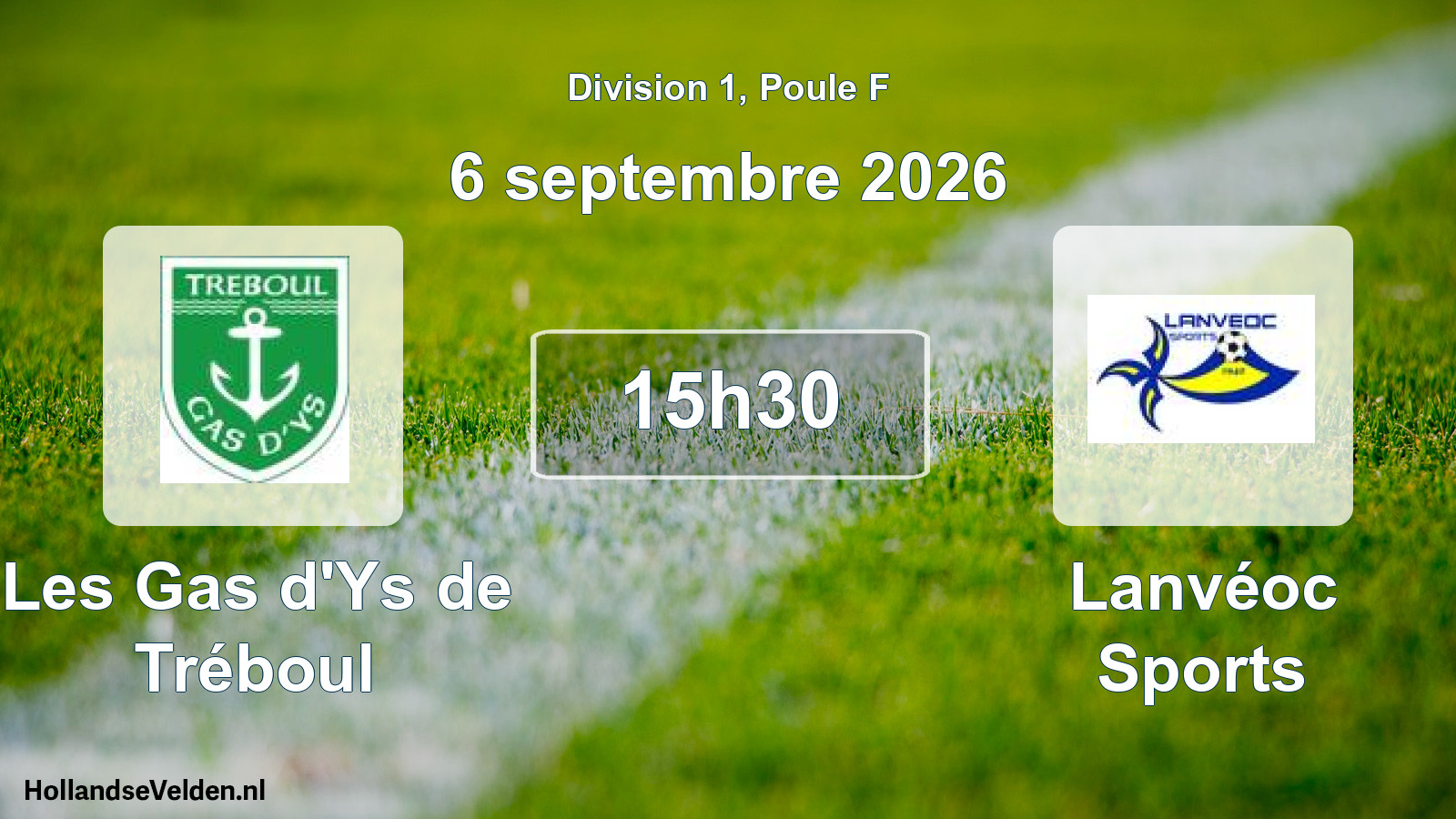 Scheduled Match: Les Gas d'Ys de Tréboul - Lanvéoc Sports (6 September 2026)
