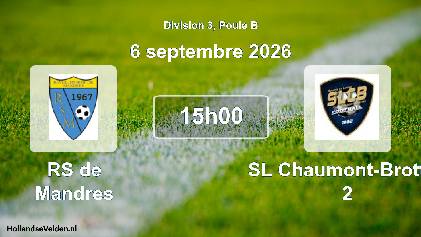 Scheduled Match: RS de Mandres - SL Chaumont-Brottes 2 (6 September 2026)