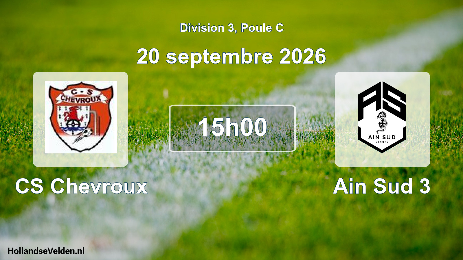 Match programmé: CS Chevroux - Ain Sud 3 (20 septembre 2026)