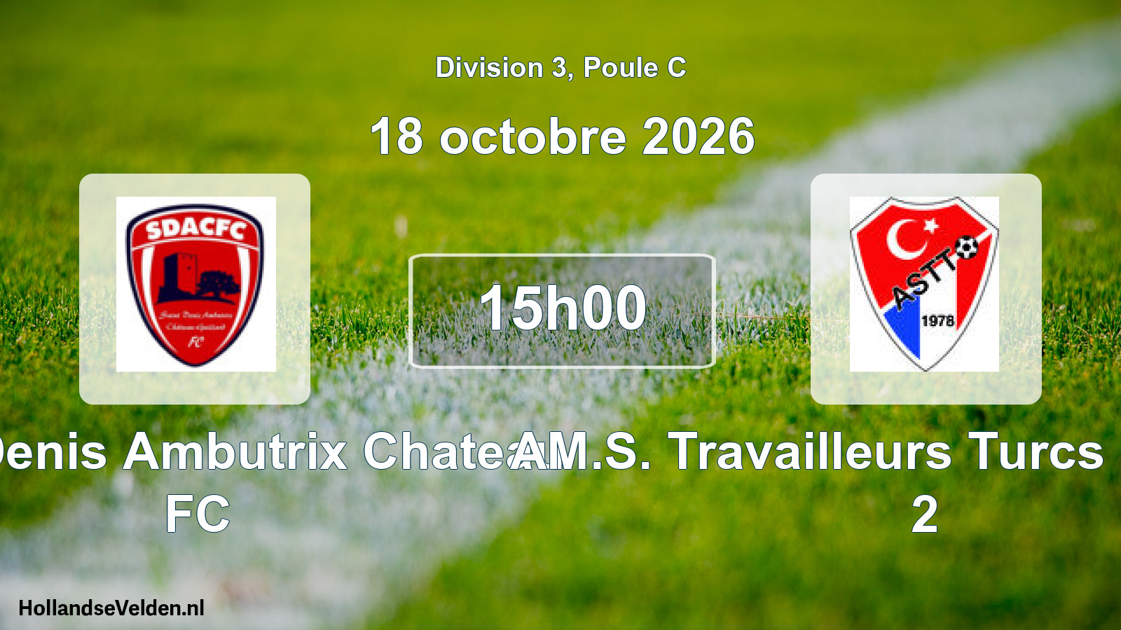 Match programmé: Saint Denis Ambutrix Chateau FC - AM.S. Travailleurs Turcs Oyonnax 2 (18 octobre 2026)