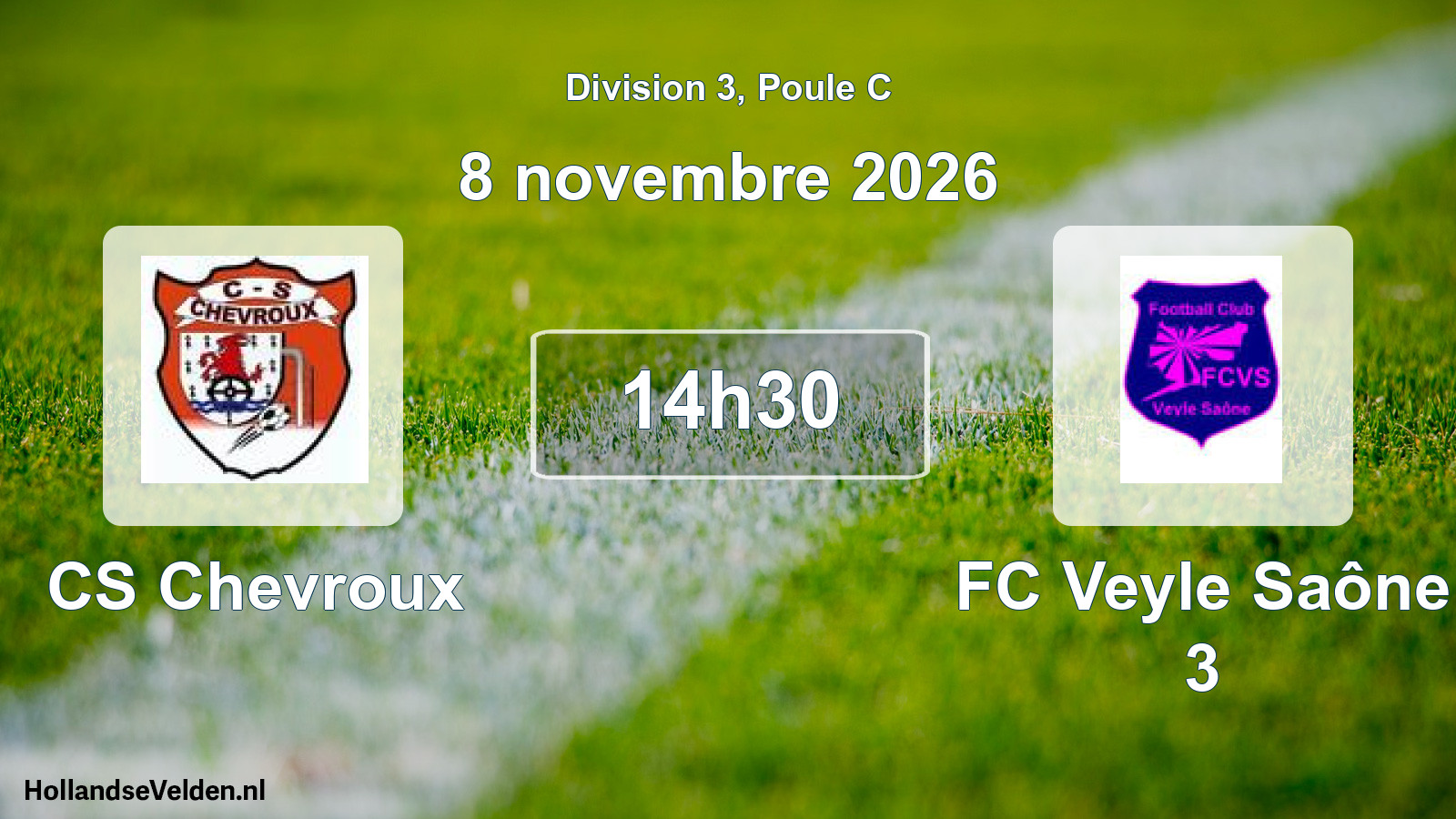 Match programmé: CS Chevroux - FC Veyle Saône 3 (8 novembre 2026)