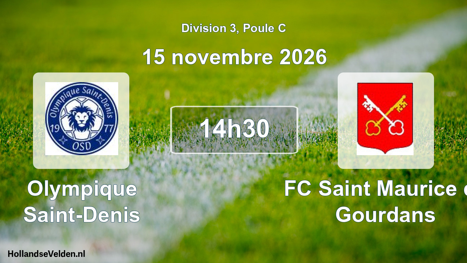 Match programmé: Olympique Saint-Denis - FC Saint Maurice de Gourdans (15 novembre 2026)