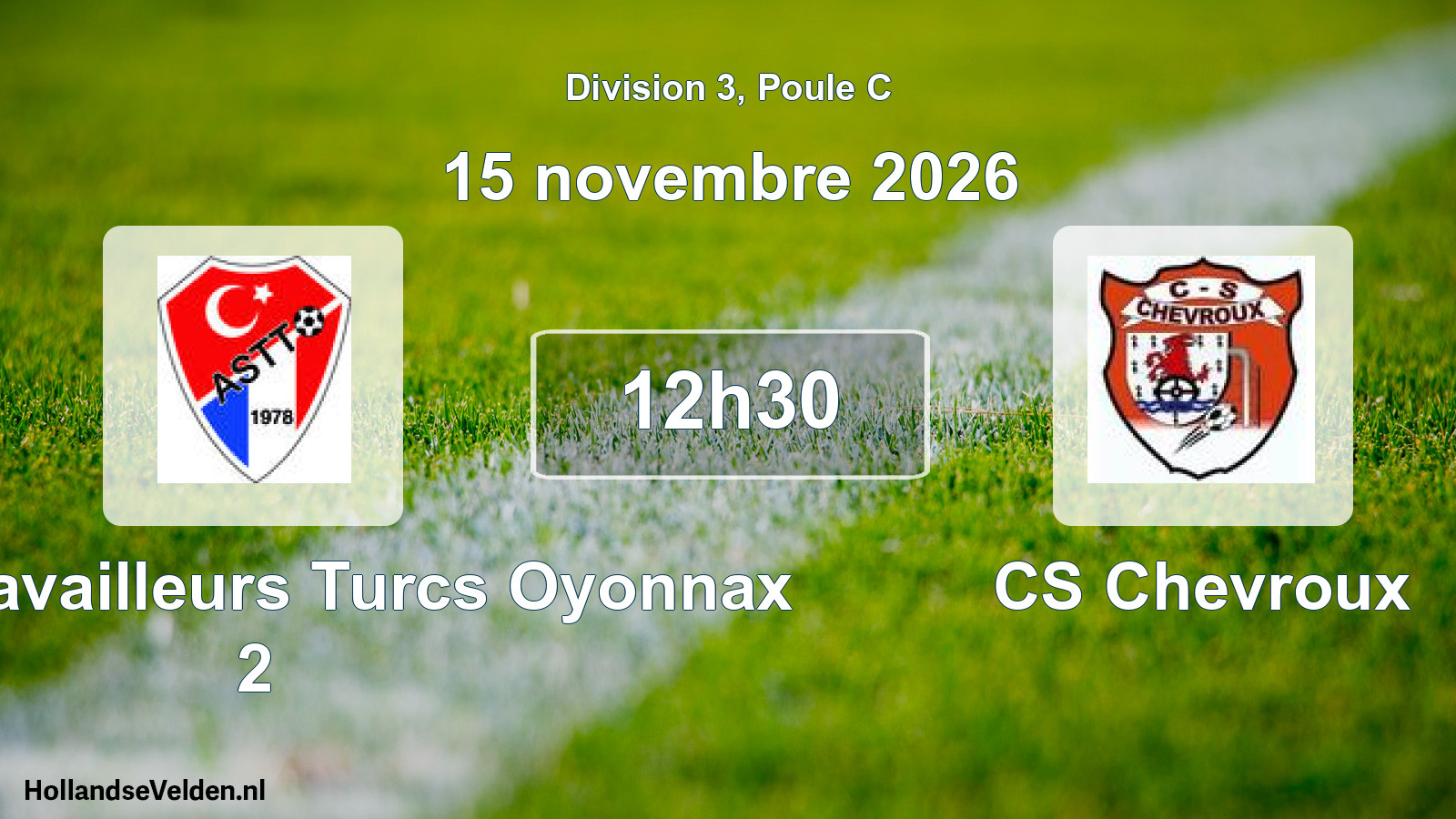 Match programmé: AM.S. Travailleurs Turcs Oyonnax 2 - CS Chevroux (15 novembre 2026)