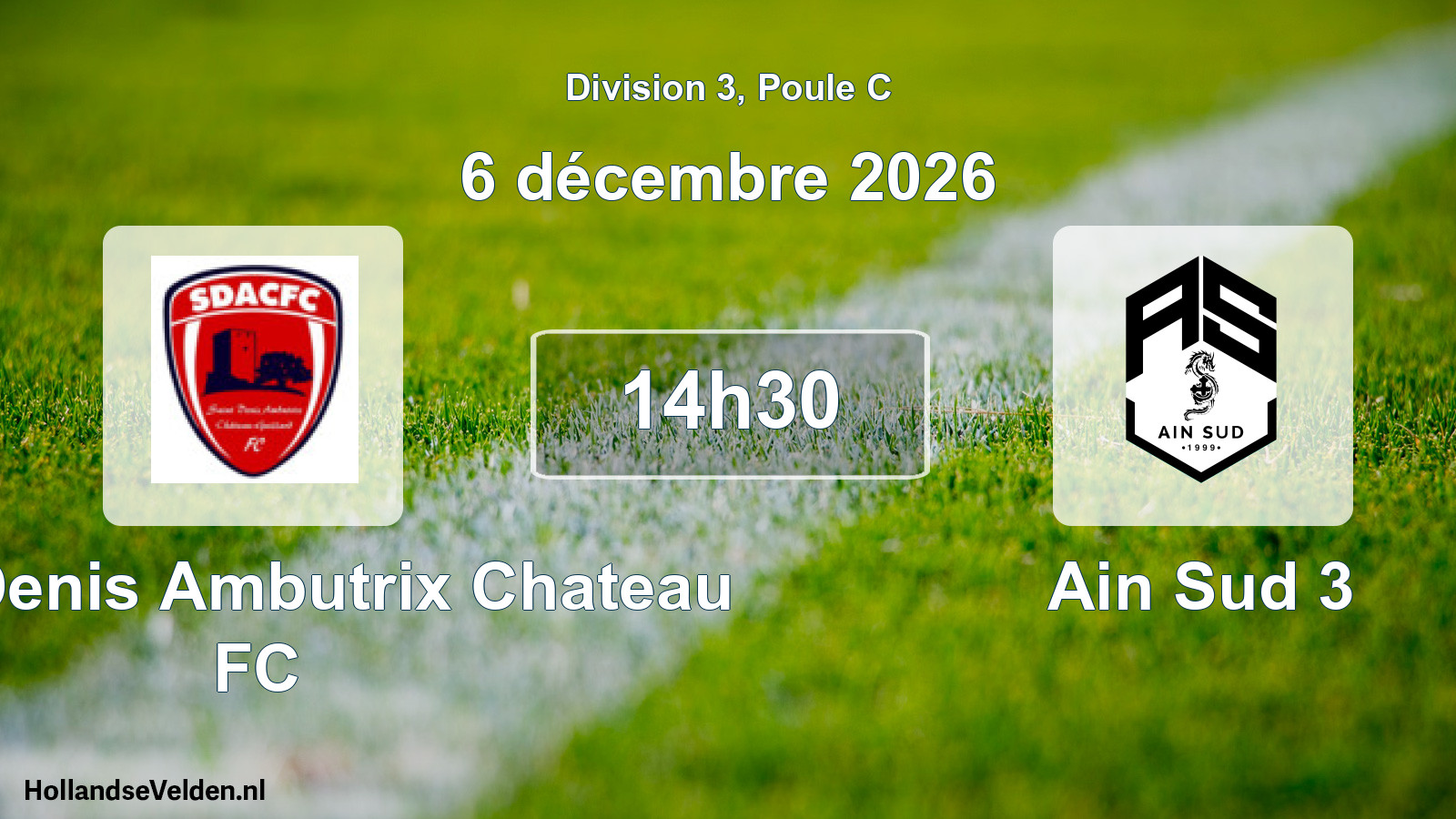 Match programmé: Saint Denis Ambutrix Chateau FC - Ain Sud 3 (6 décembre 2026)