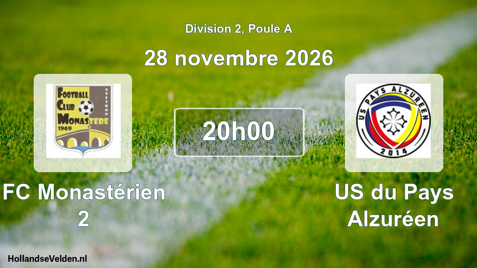 Match programmé: FC Monastérien 2 - US du Pays Alzuréen (28 novembre 2026)
