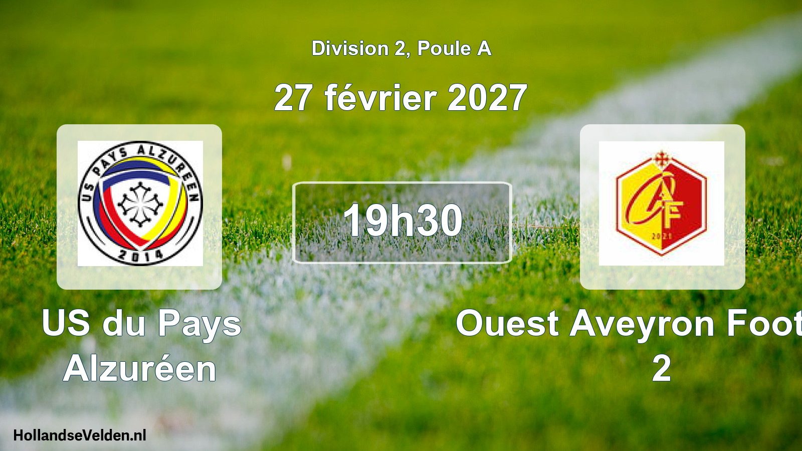 Scheduled Match: US du Pays Alzuréen - Ouest Aveyron Football 2 (27 February 2027)