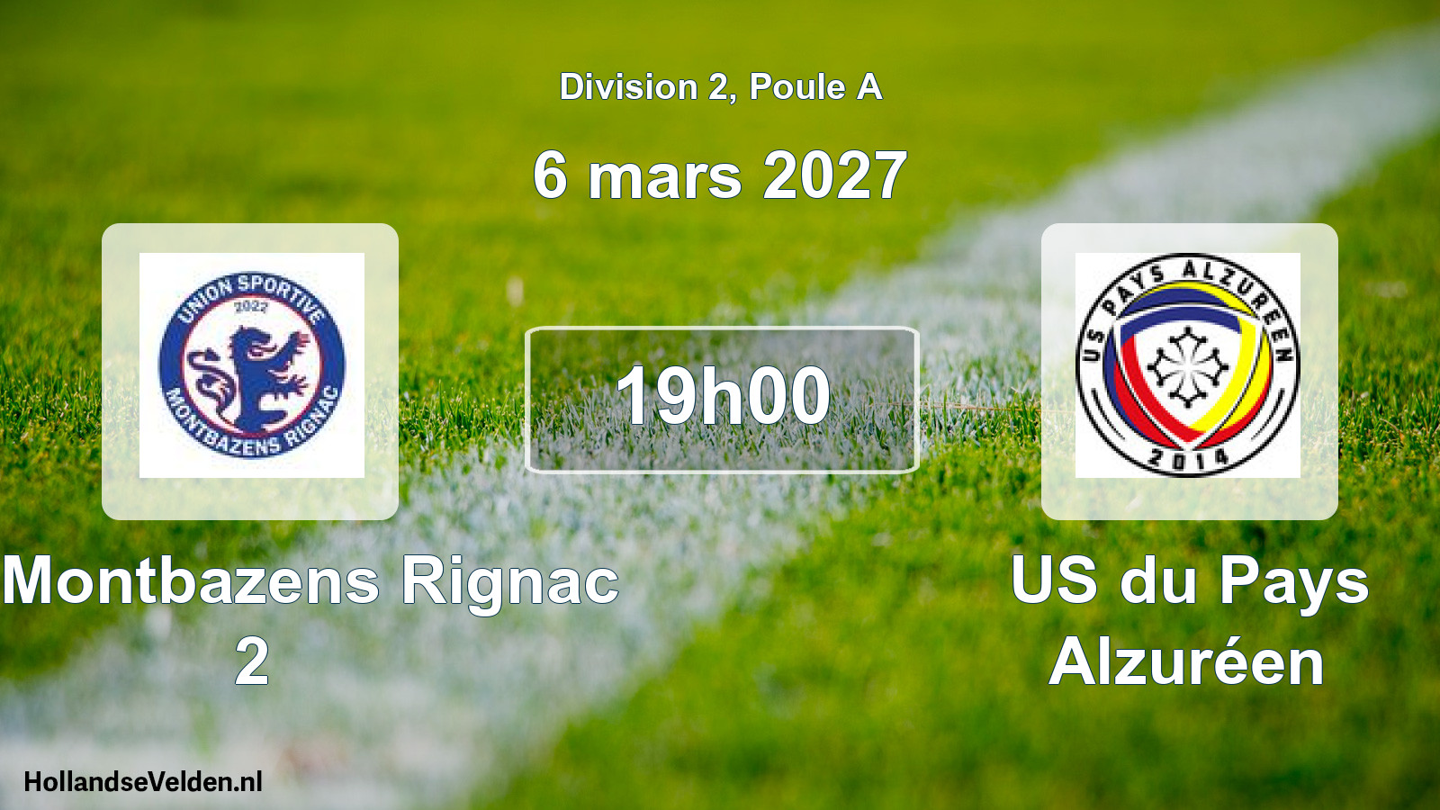 Scheduled Match: US Montbazens Rignac 2 - US du Pays Alzuréen (6 March 2027)