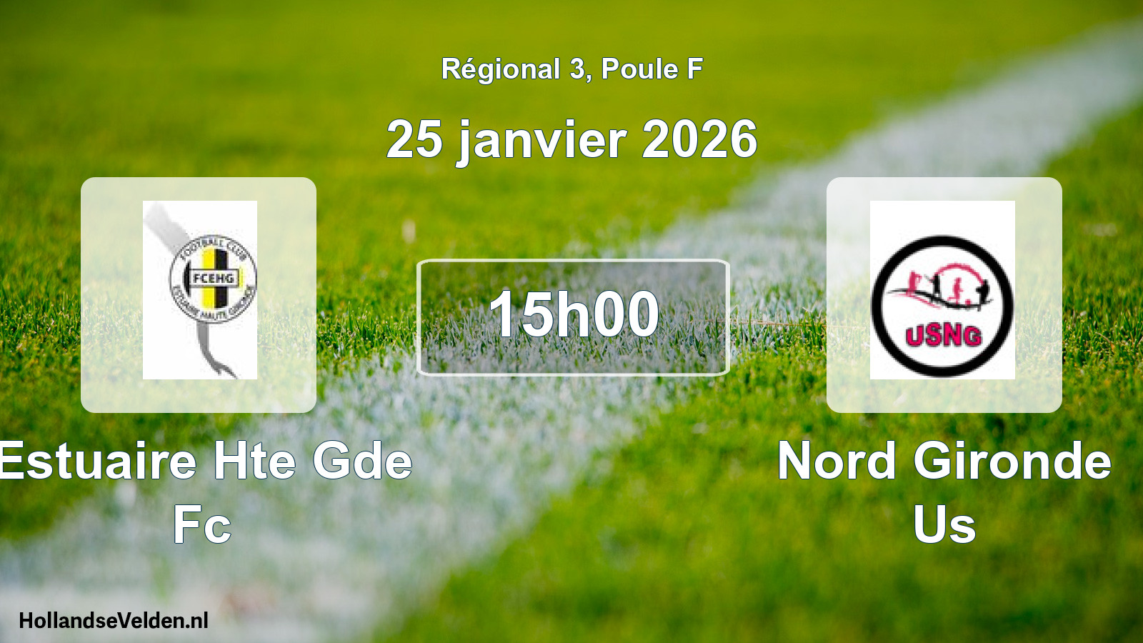 Geplande wedstrijd: Estuaire Hte Gde Fc - Nord Gironde Us (25 januari 2026)