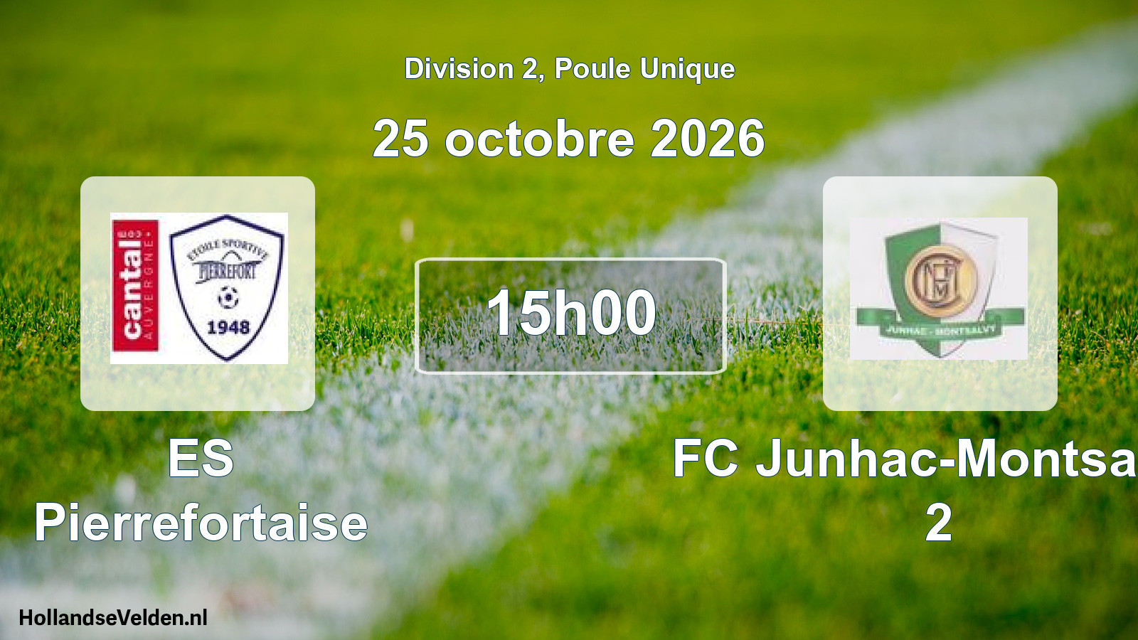 Match programmé: ES Pierrefortaise - FC Junhac-Montsalvy 2 (25 octobre 2026)