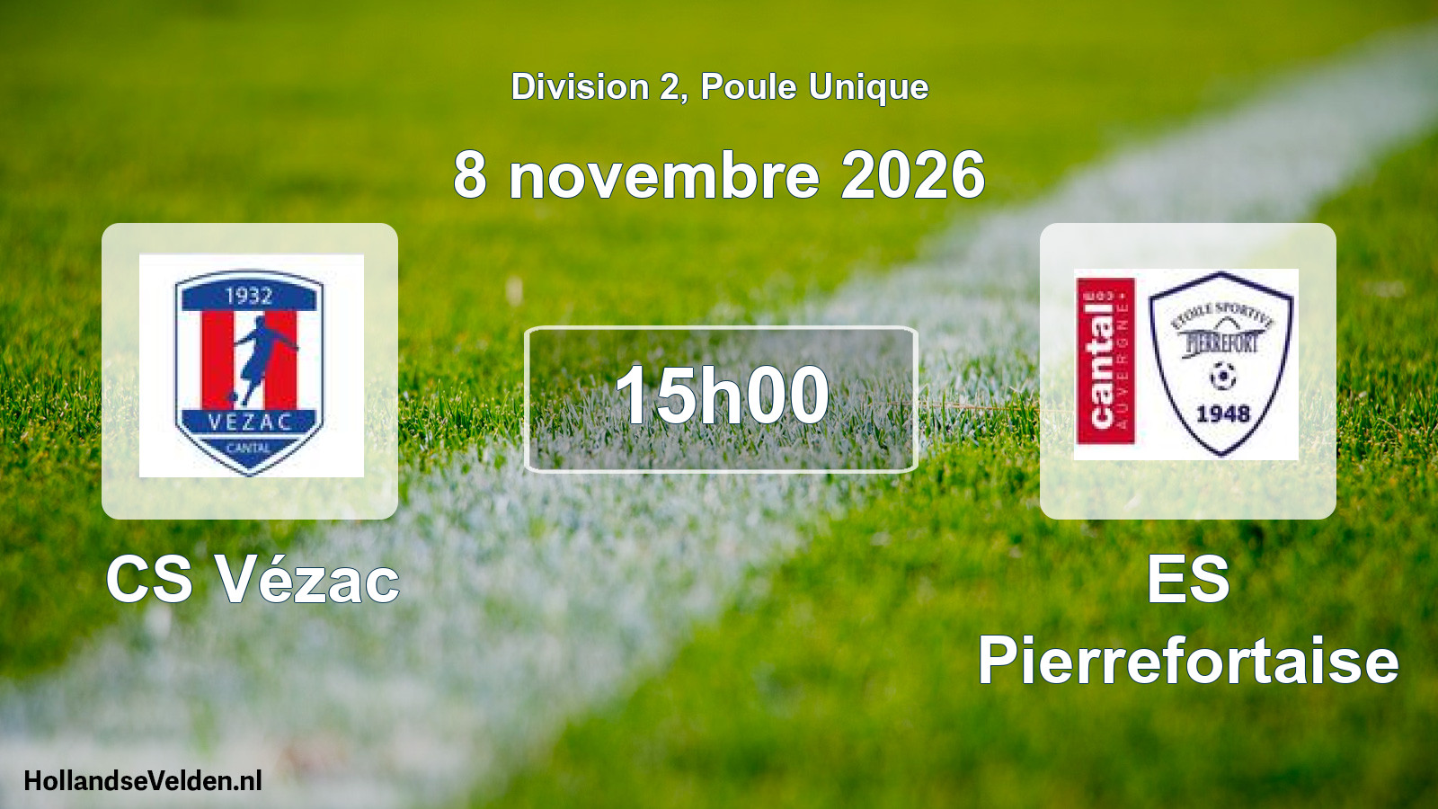 Match programmé: CS Vézac - ES Pierrefortaise (8 novembre 2026)