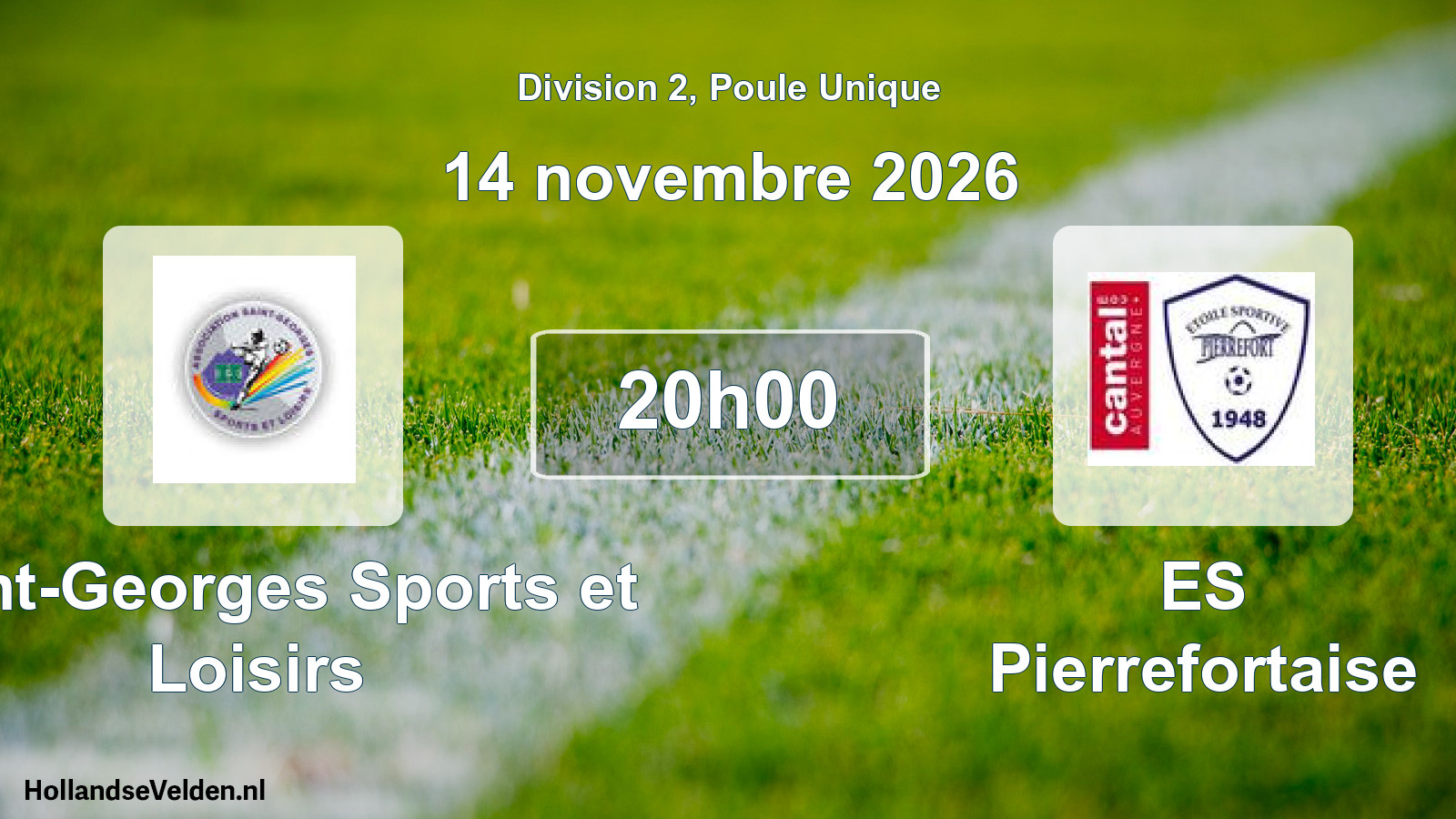 Match programmé: Saint-Georges Sports et Loisirs - ES Pierrefortaise (14 novembre 2026)