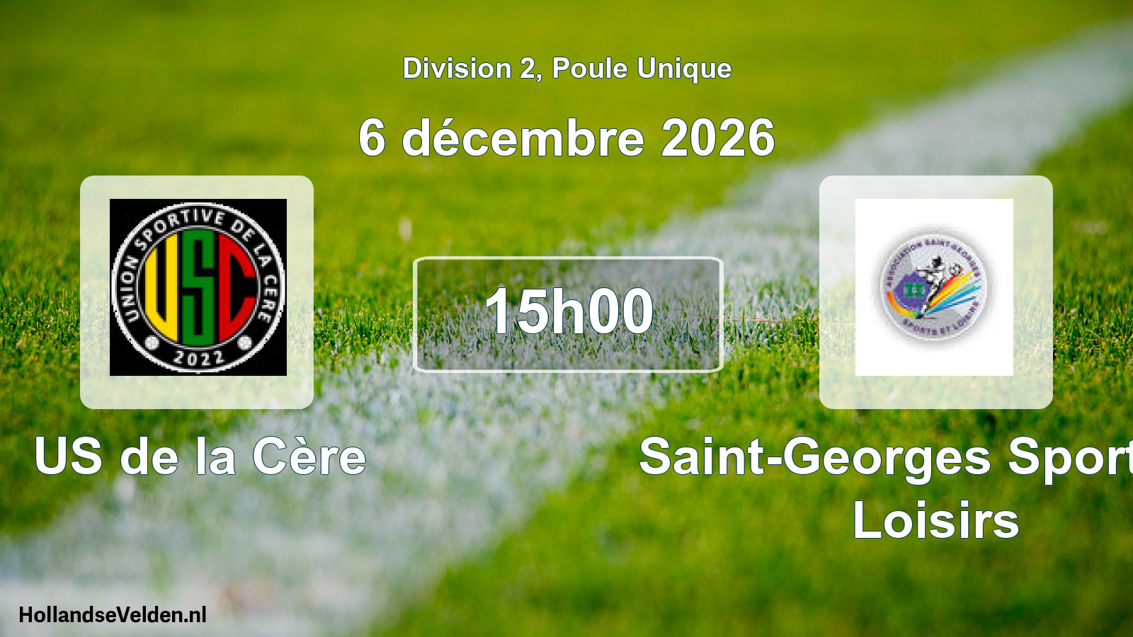 Match programmé: US de la Cère - Saint-Georges Sports et Loisirs (6 décembre 2026)