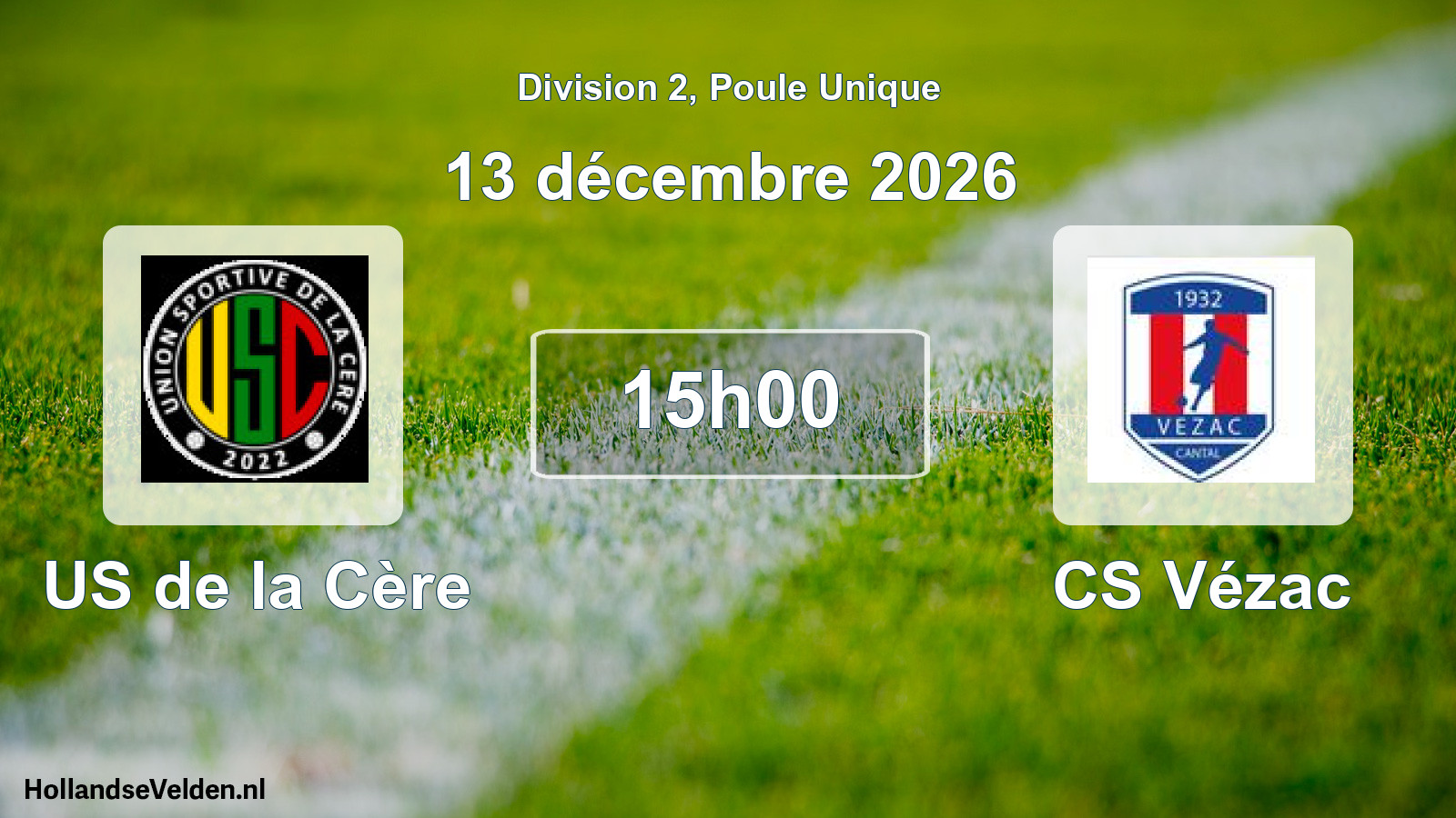 Match programmé: US de la Cère - CS Vézac (13 décembre 2026)