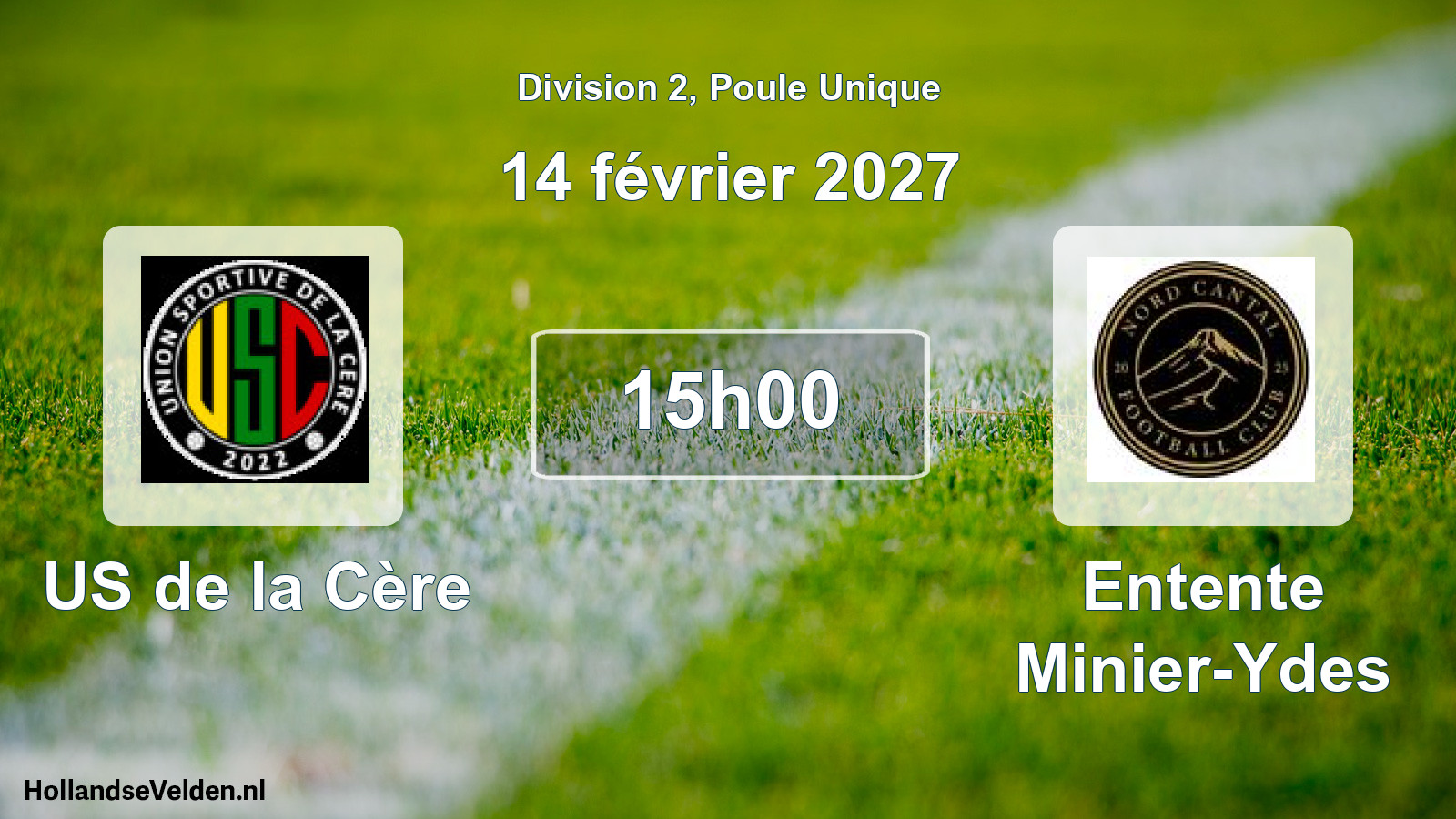 Match programmé: US de la Cère - Entente Minier-Ydes (14 février 2027)