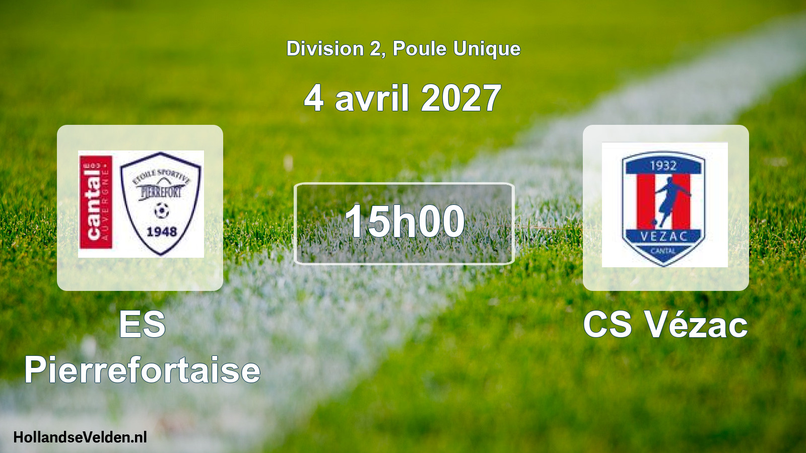 Match programmé: ES Pierrefortaise - CS Vézac (4 avril 2027)