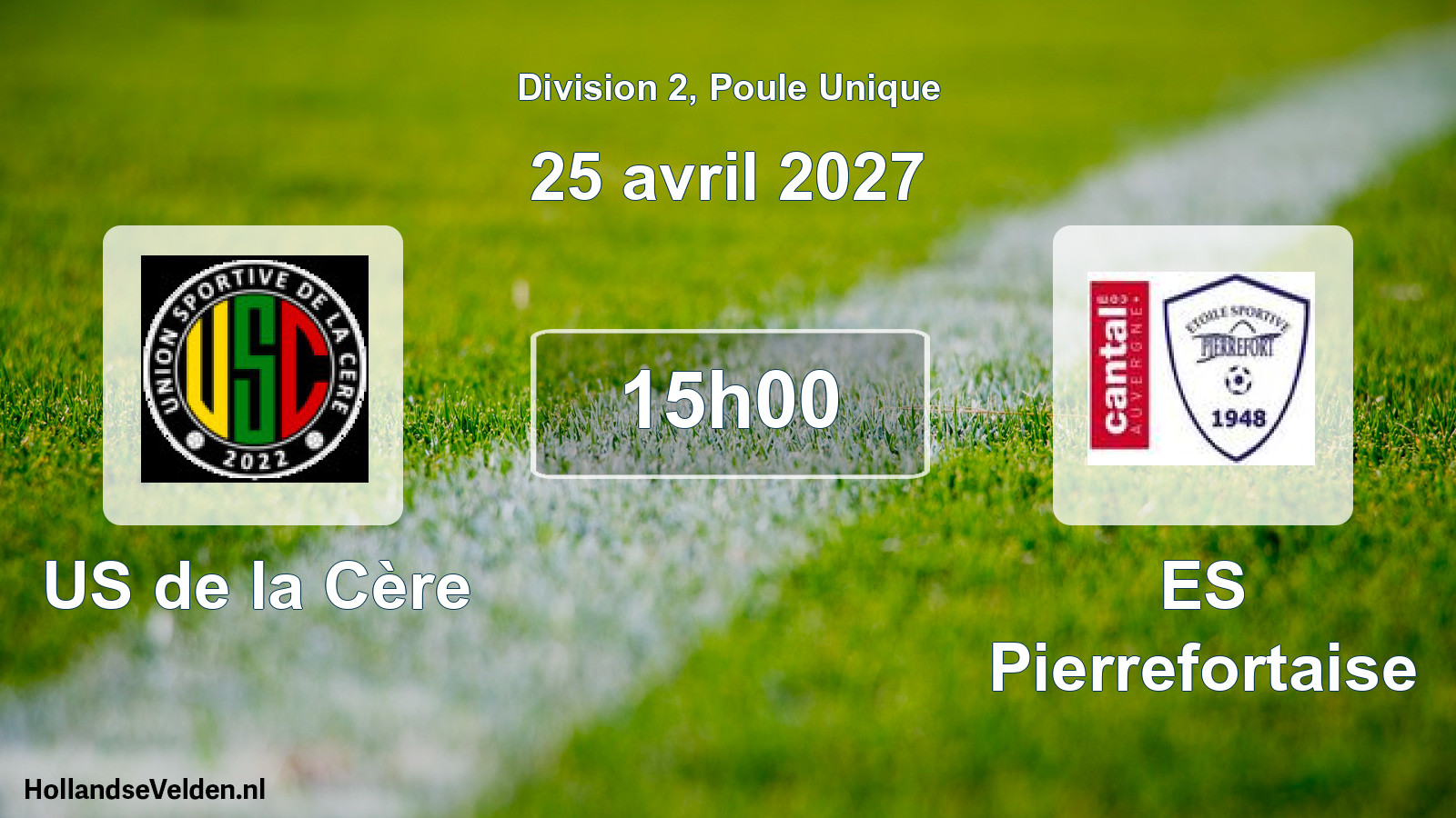 Match programmé: US de la Cère - ES Pierrefortaise (25 avril 2027)