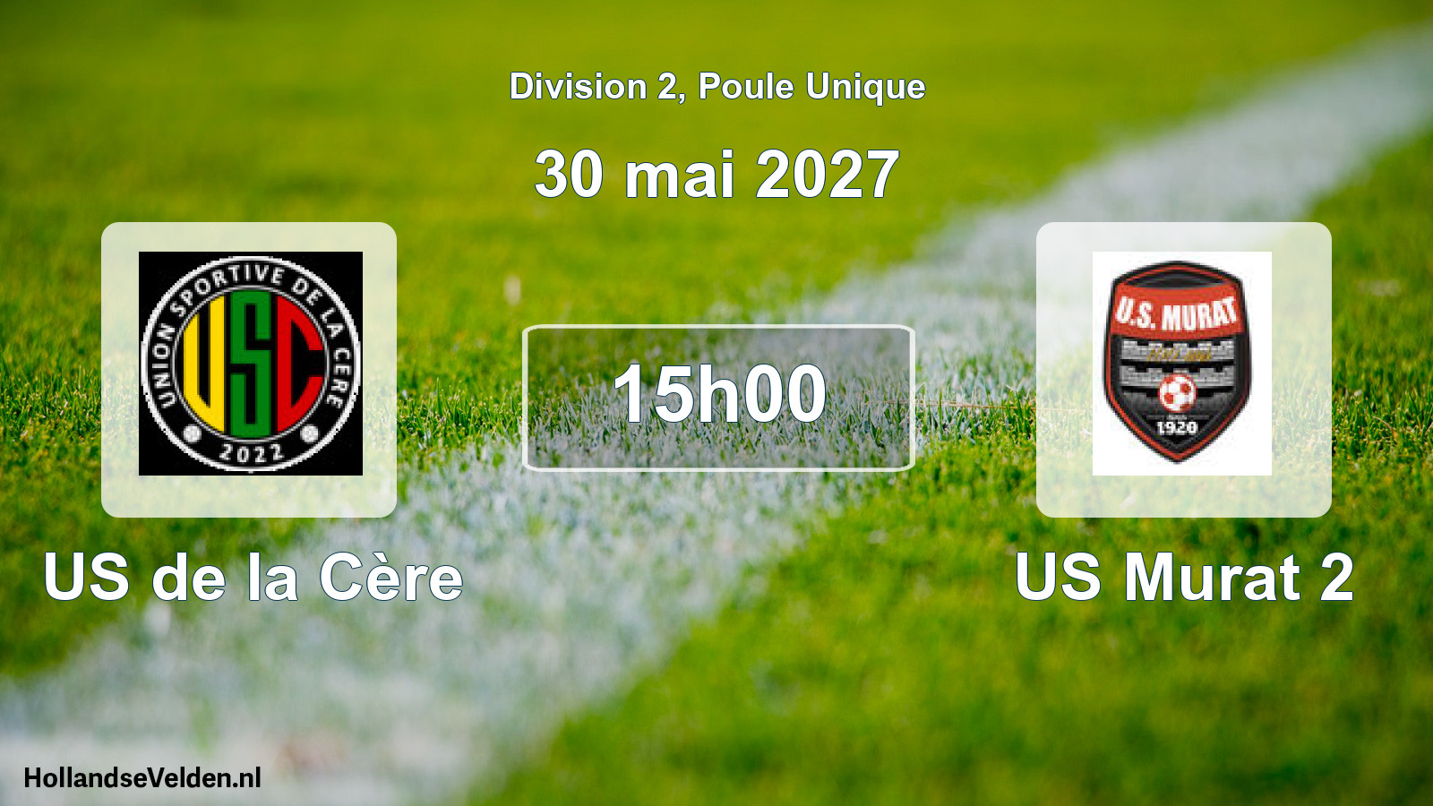 Match programmé: US de la Cère - US Murat 2 (30 mai 2027)