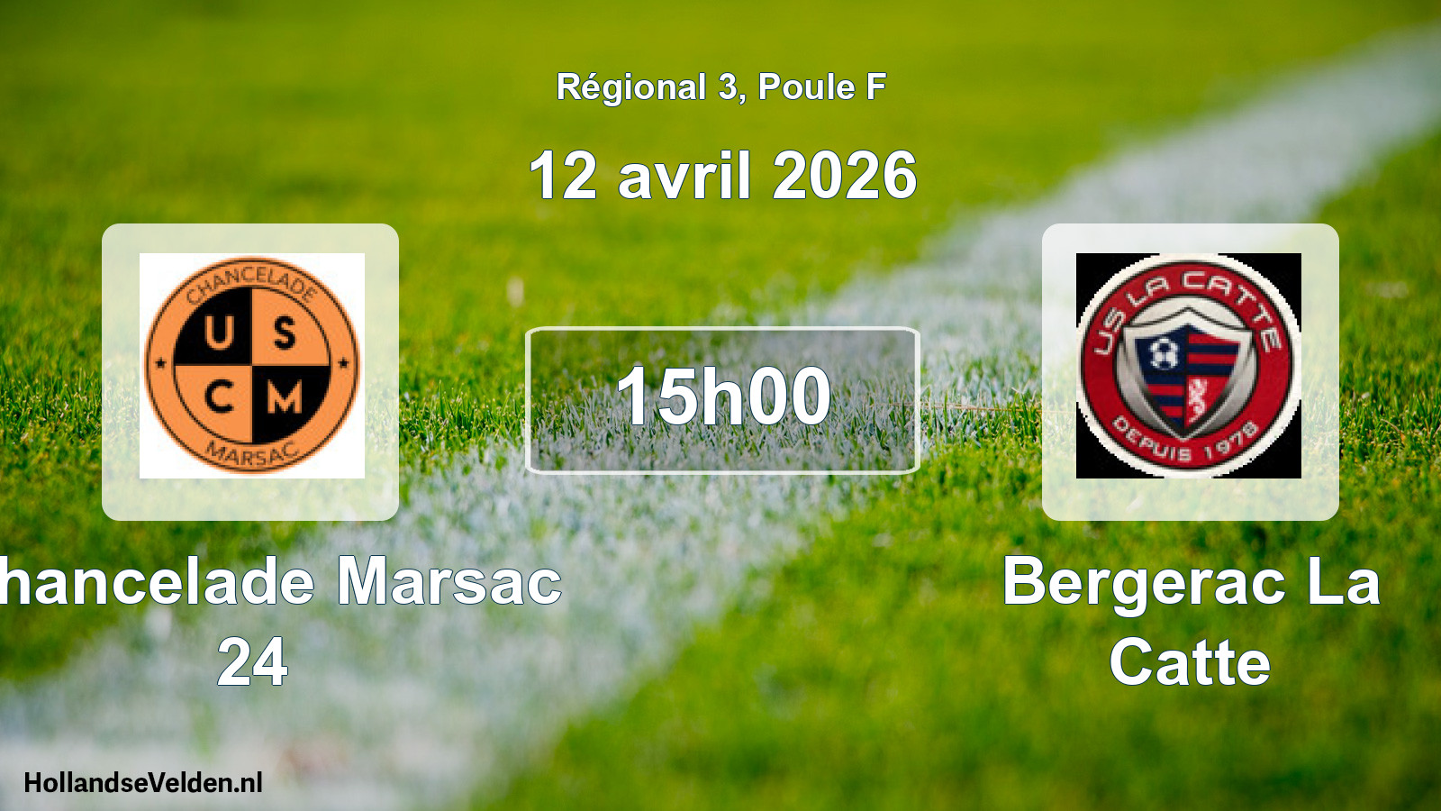 Geplande wedstrijd: Chancelade Marsac 24 - Bergerac La Catte (12 avril 2026)