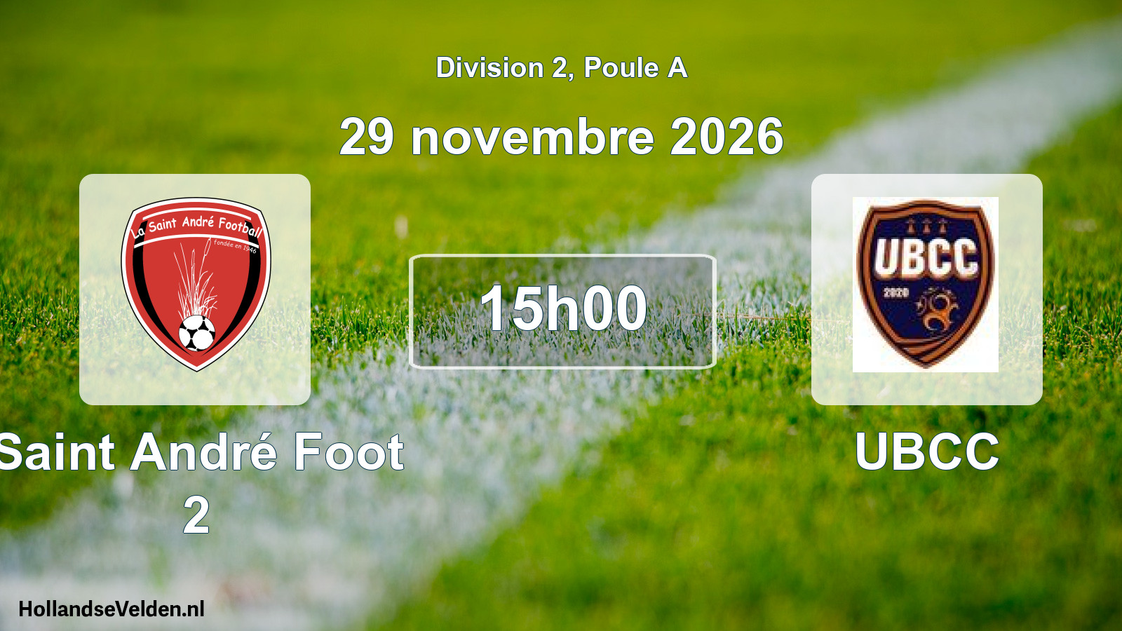 Geplande wedstrijd: Saint André Foot 2 - UBCC (29 november 2026)