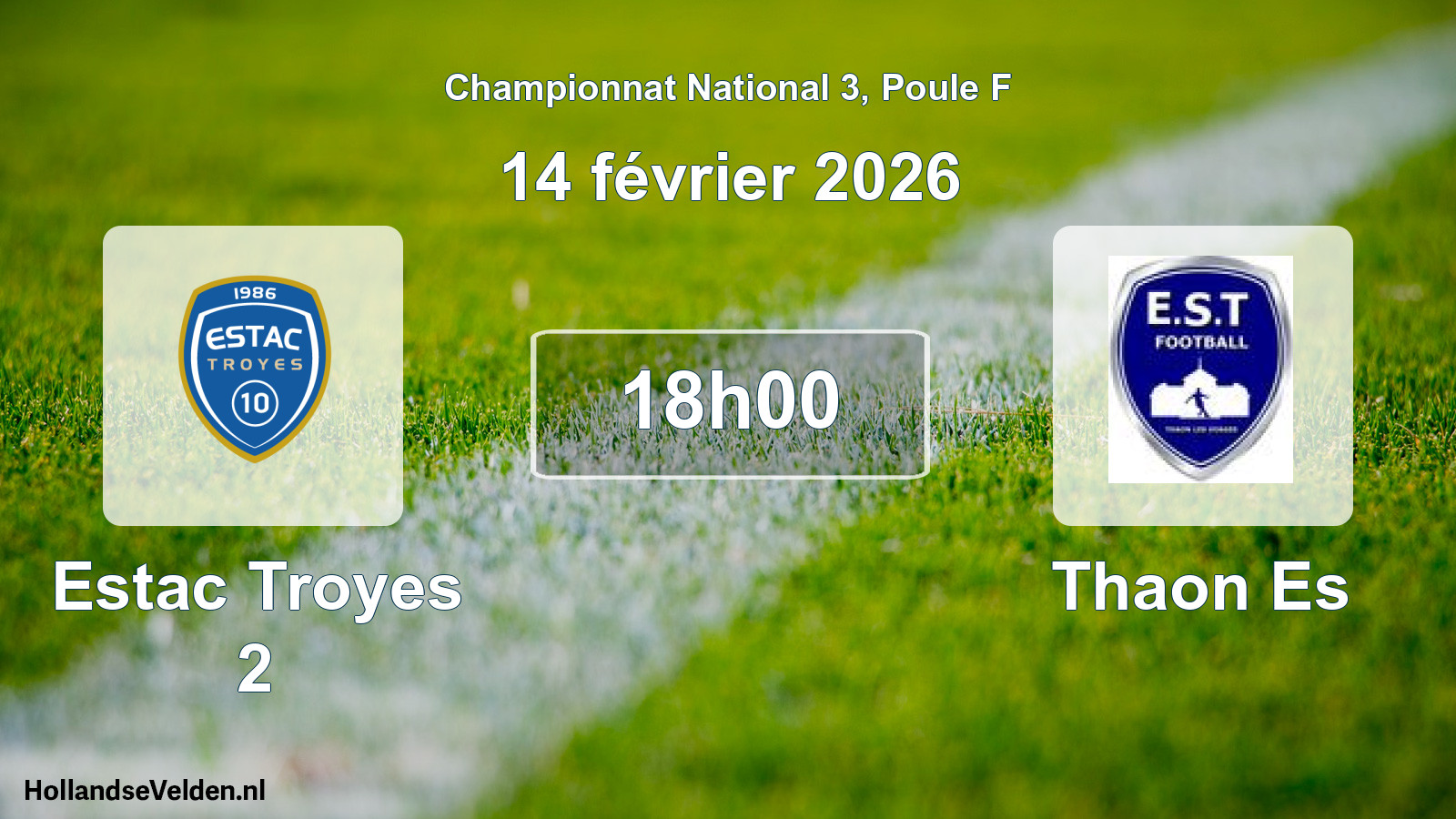 Geplande wedstrijd: Estac Troyes 2 - Thaon Es (14 février 2026)