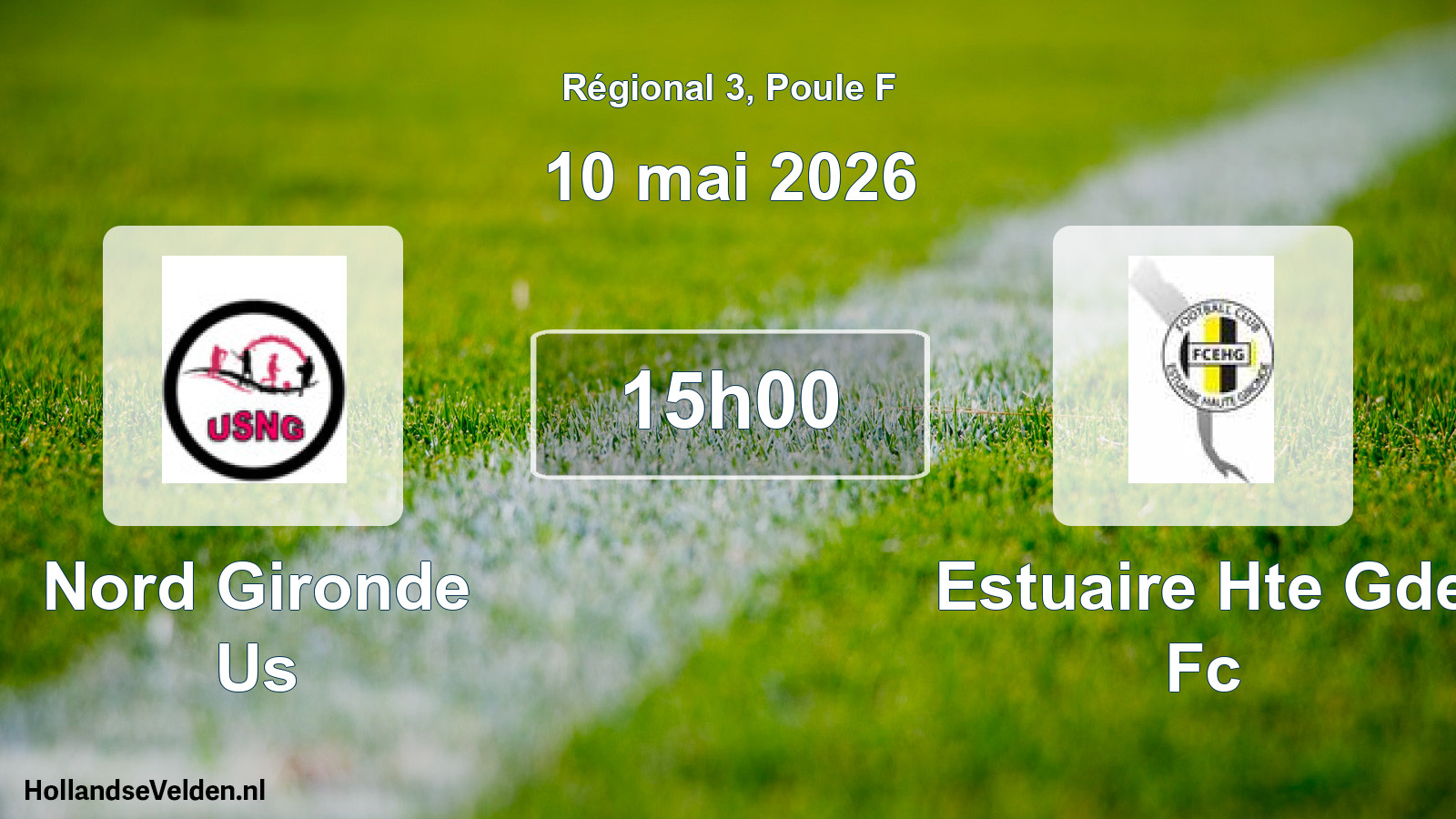 Geplande wedstrijd: Nord Gironde Us - Estuaire Hte Gde Fc (10 mei 2026)