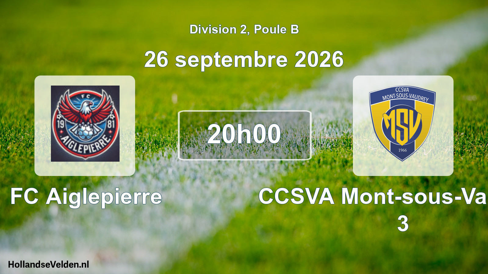 Scheduled Match: FC Aiglepierre - CCSVA Mont-sous-Vaudrey 3 (26 September 2026)