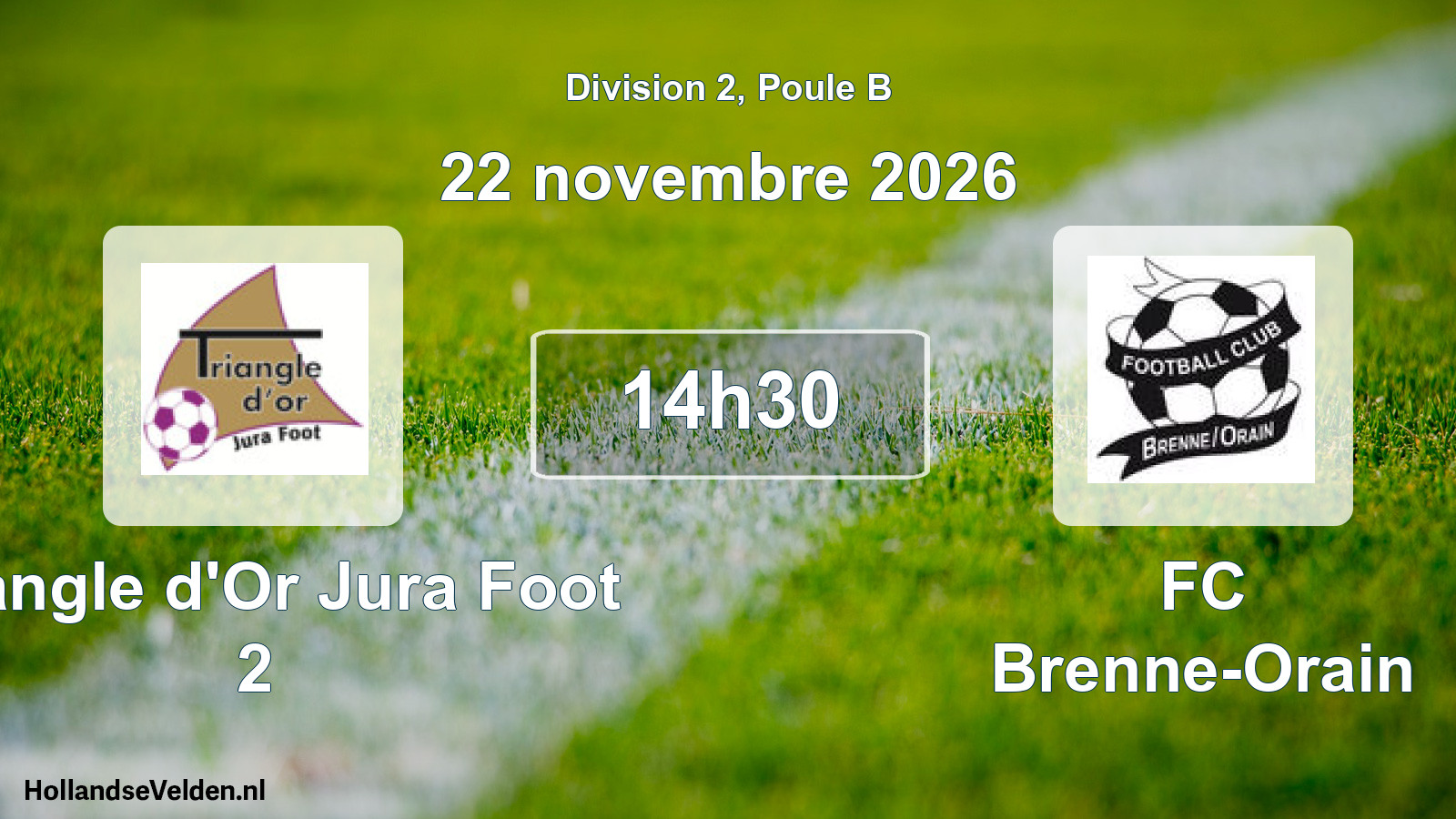 Match programmé: Triangle d'Or Jura Foot 2 - FC Brenne-Orain (22 novembre 2026)