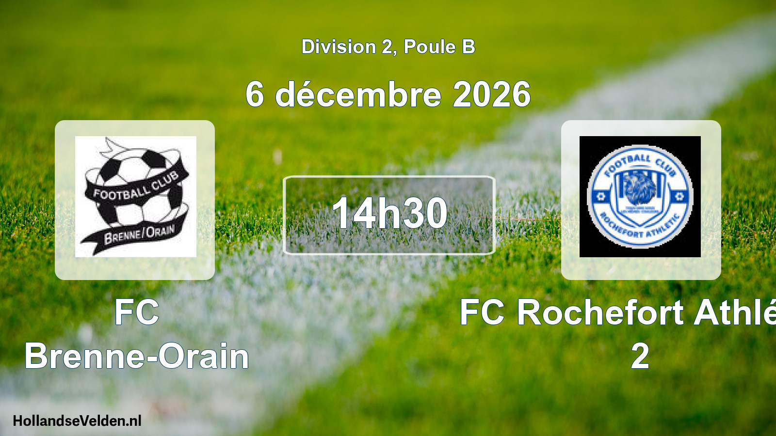 Scheduled Match: FC Brenne-Orain - FC Rochefort Athlétic 2 (6 December 2026)