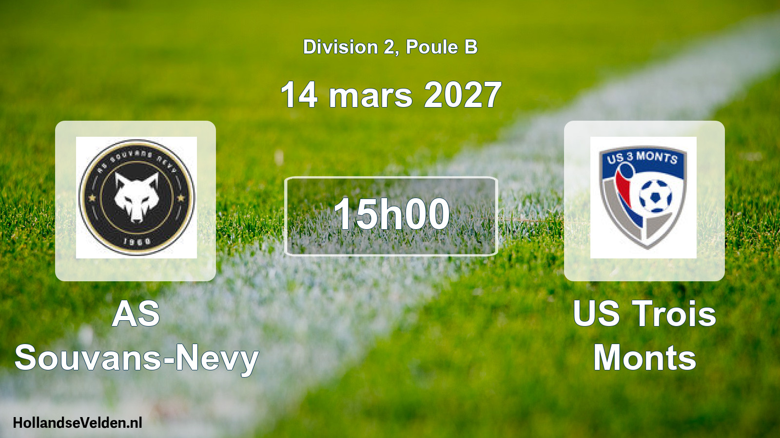 Scheduled Match: AS Souvans-Nevy - US Trois Monts (14 March 2027)