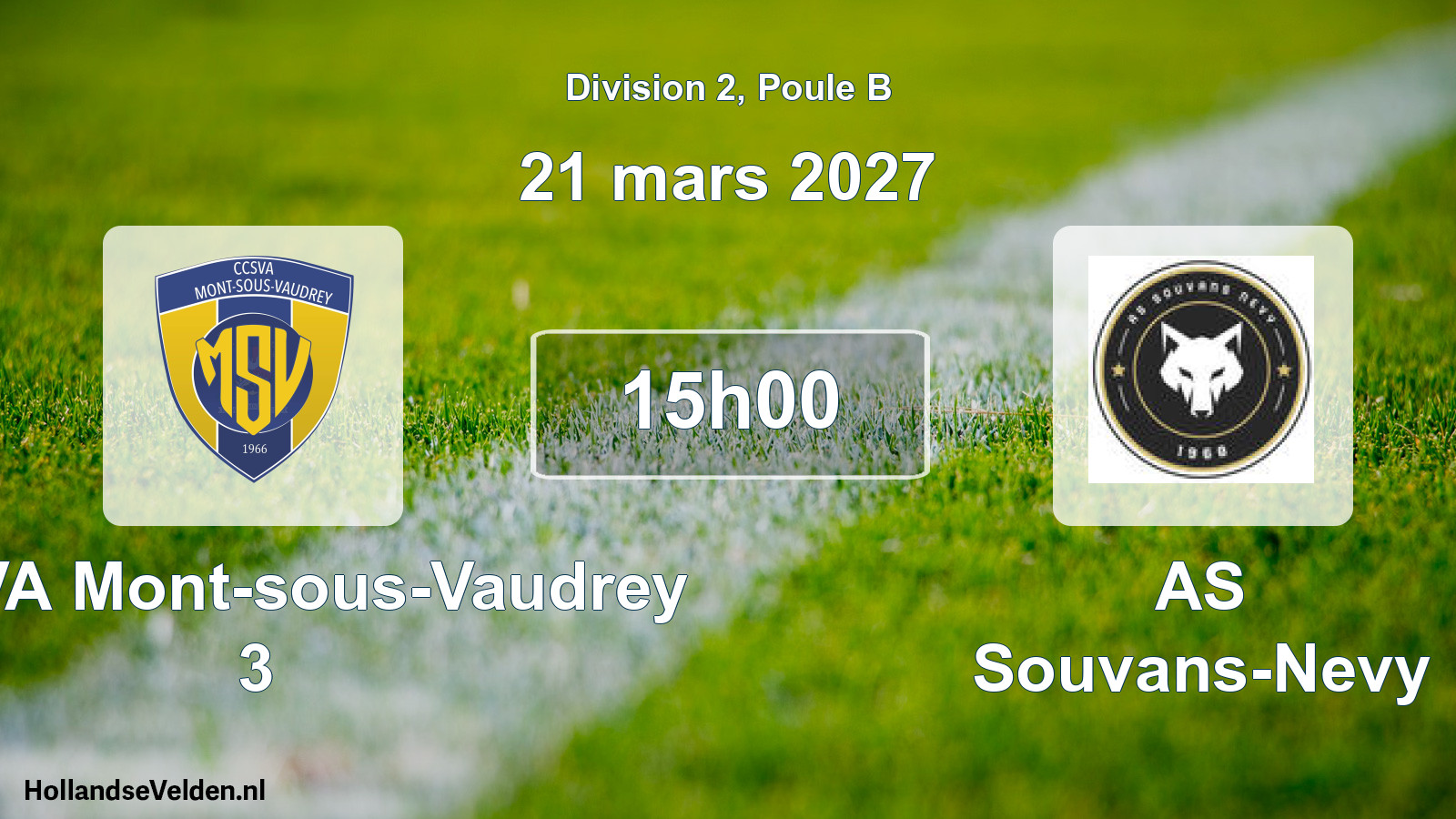 Scheduled Match: CCSVA Mont-sous-Vaudrey 3 - AS Souvans-Nevy (21 March 2027)