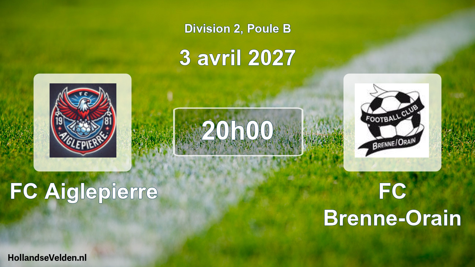 Scheduled Match: FC Aiglepierre - FC Brenne-Orain (3 April 2027)