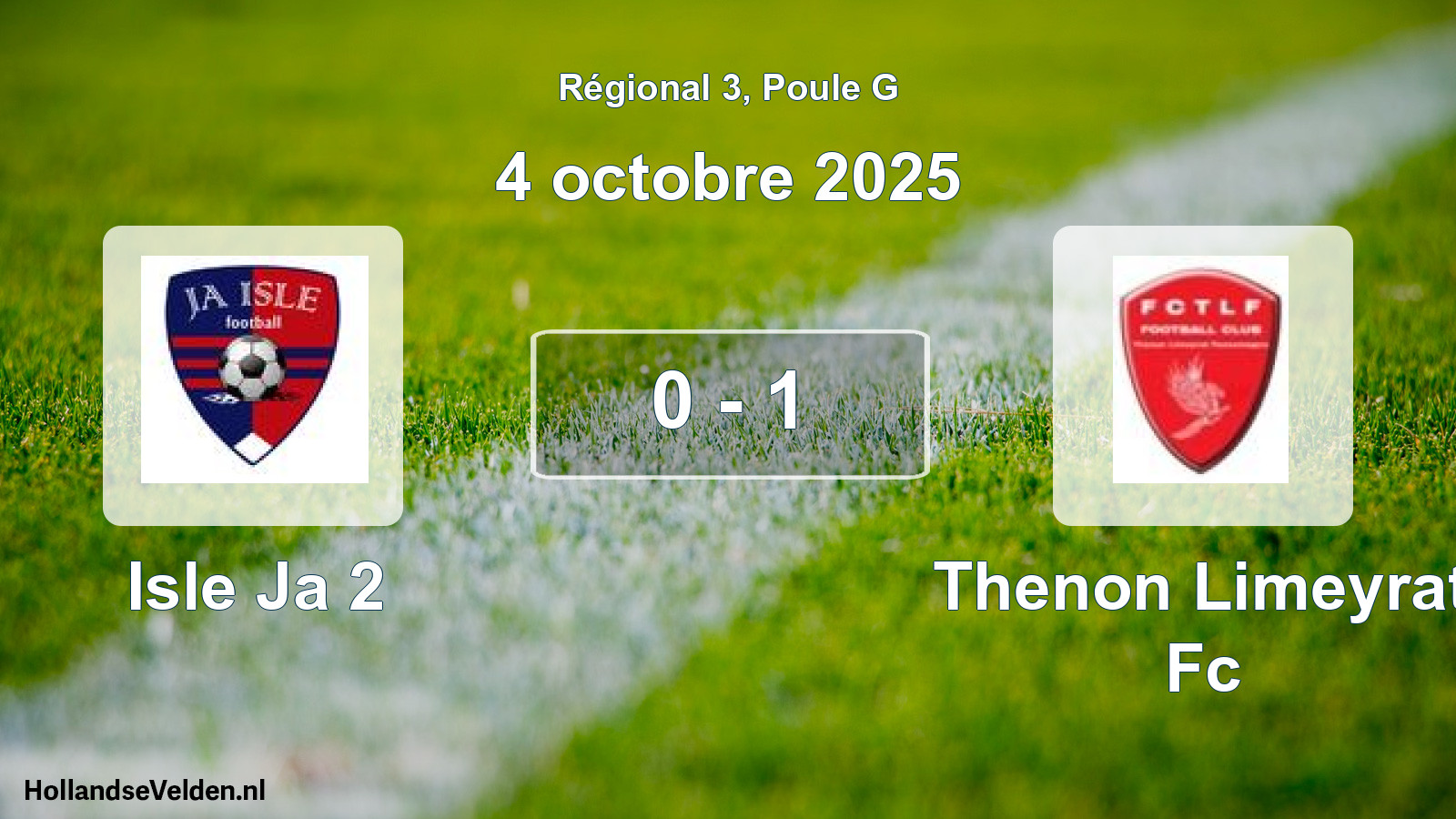 Gespeelde wedstrijd: Isle Ja 2 - Thenon Limeyrat Fc 0 - 1 (4 oktober 2025)