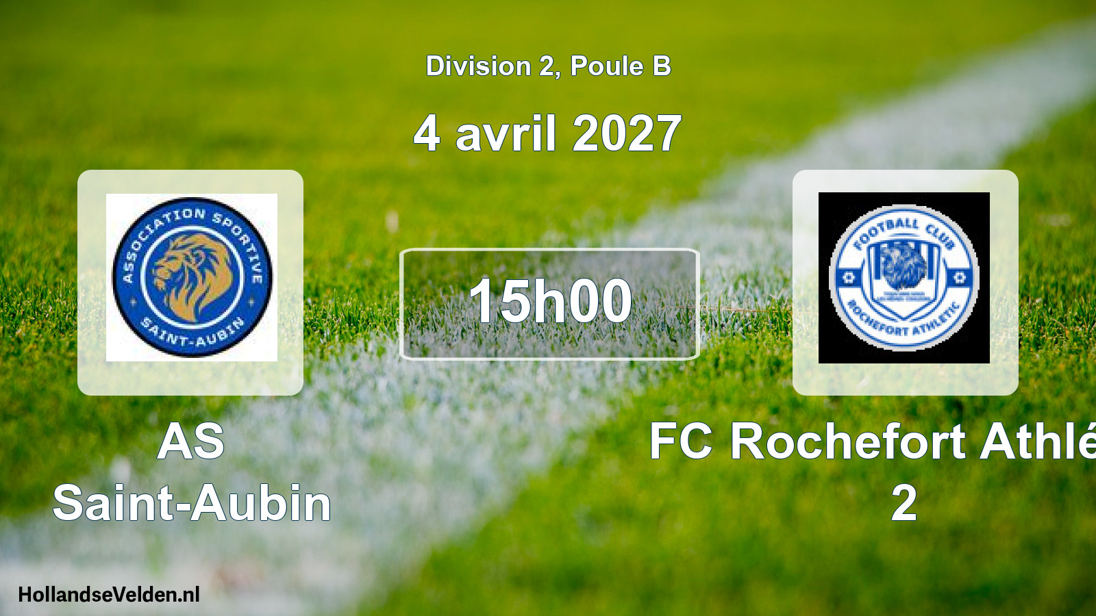 Scheduled Match: AS Saint-Aubin - FC Rochefort Athlétic 2 (4 April 2027)