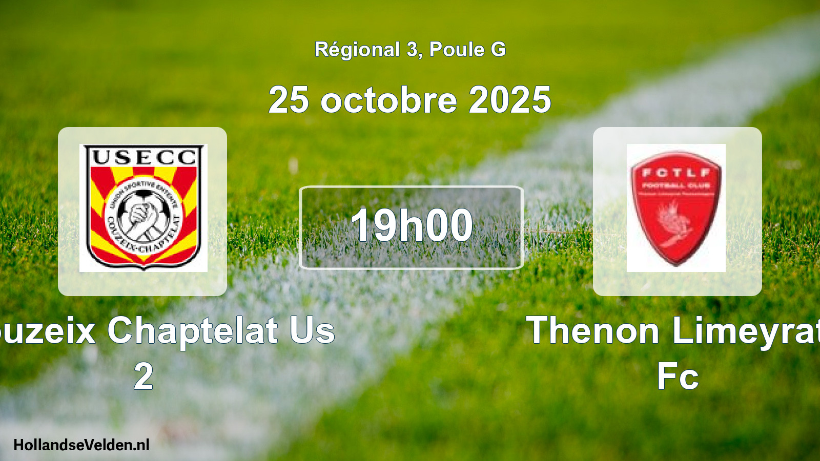 Geplande wedstrijd: Couzeix Chaptelat Us 2 - Thenon Limeyrat Fc (25 octobre 2025)