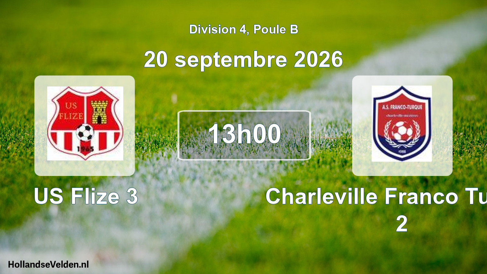 Match programmé: US Flize 3 - Charleville Franco Turque 2 (20 septembre 2026)