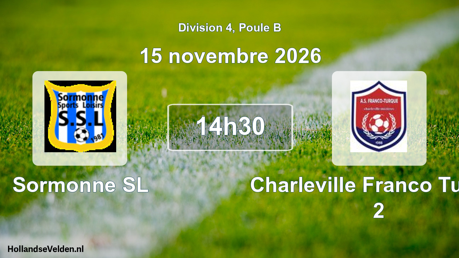 Scheduled Match: Sormonne SL - Charleville Franco Turque 2 (15 November 2026)