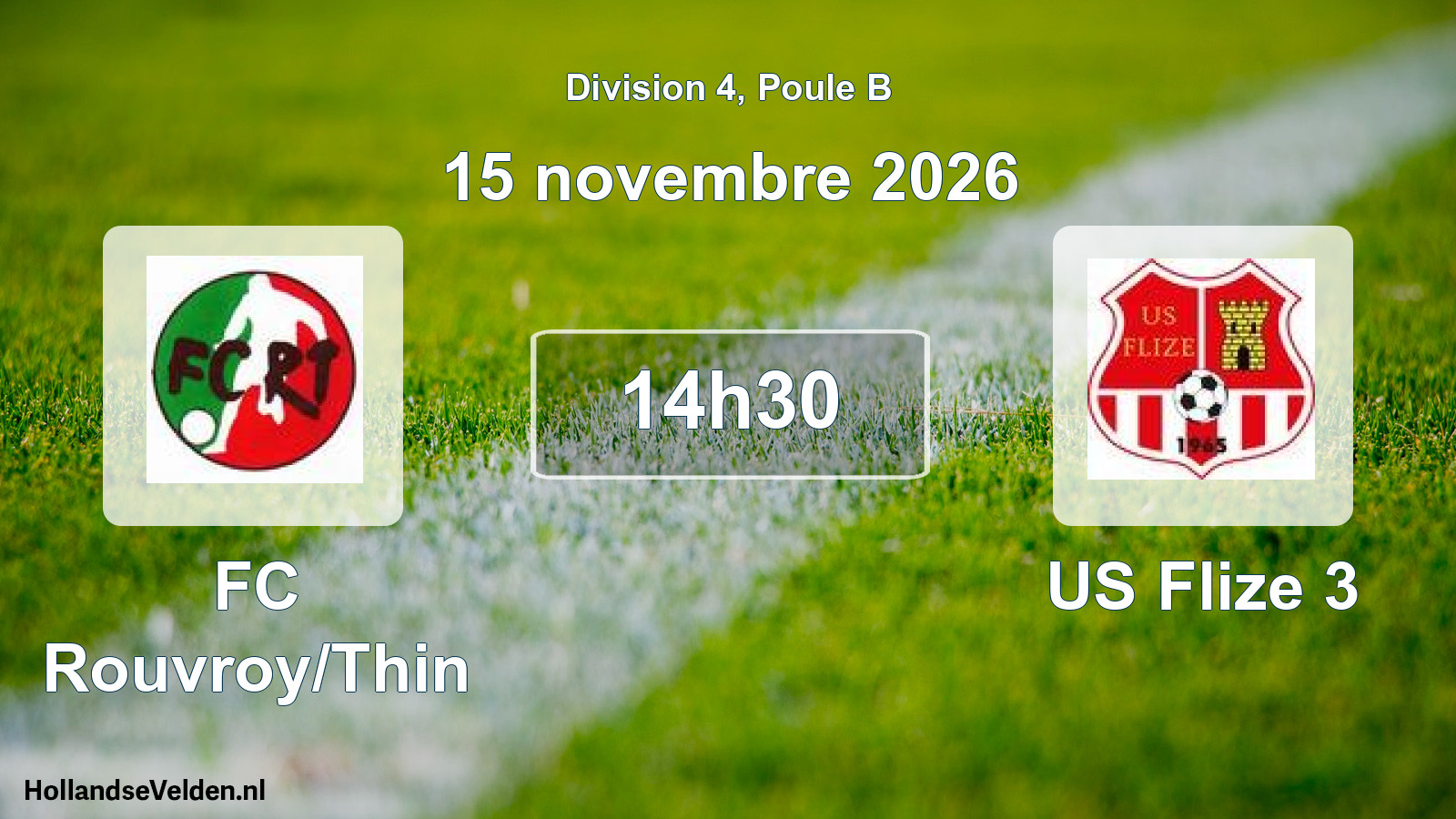 Scheduled Match: FC Rouvroy/Thin - US Flize 3 (15 November 2026)