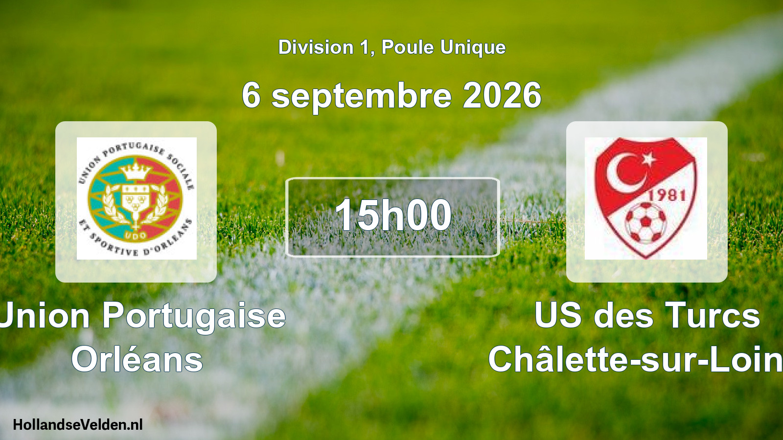 Scheduled Match: Union Portugaise Orléans - US des Turcs Châlette-sur-Loing (6 September 2026)