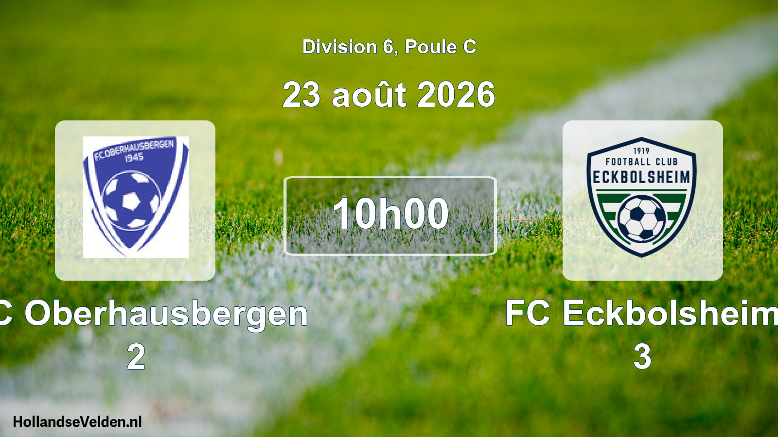 Scheduled Match: FC Oberhausbergen 2 - FC Eckbolsheim 3 (23 August 2026)